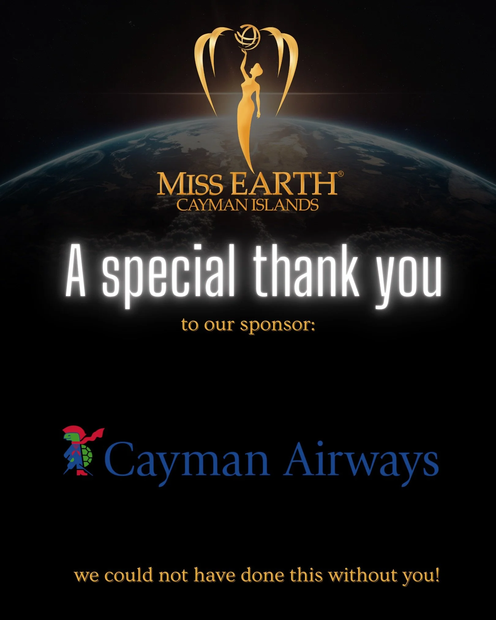 Sponsor post 3 of 3: It takes a village to crown a queen! As a Non-Profit Organization, the Miss Earth Cayman Islands Organization wishes to thank our sponsors and partners for their generous support. 💚

We could not have done this without you!