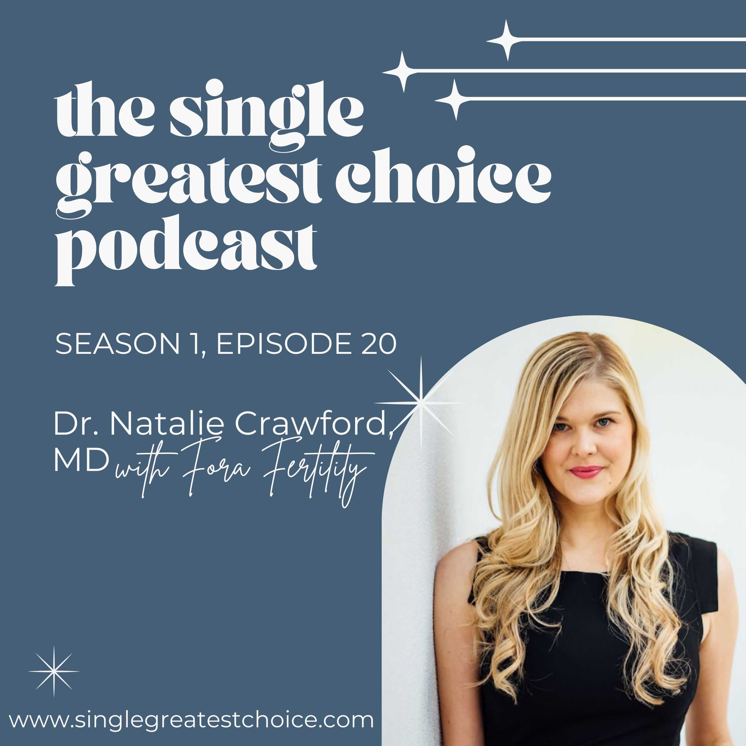 S1, Ep 20: Dr. Natalie Crawford, MD with Fora Fertility
