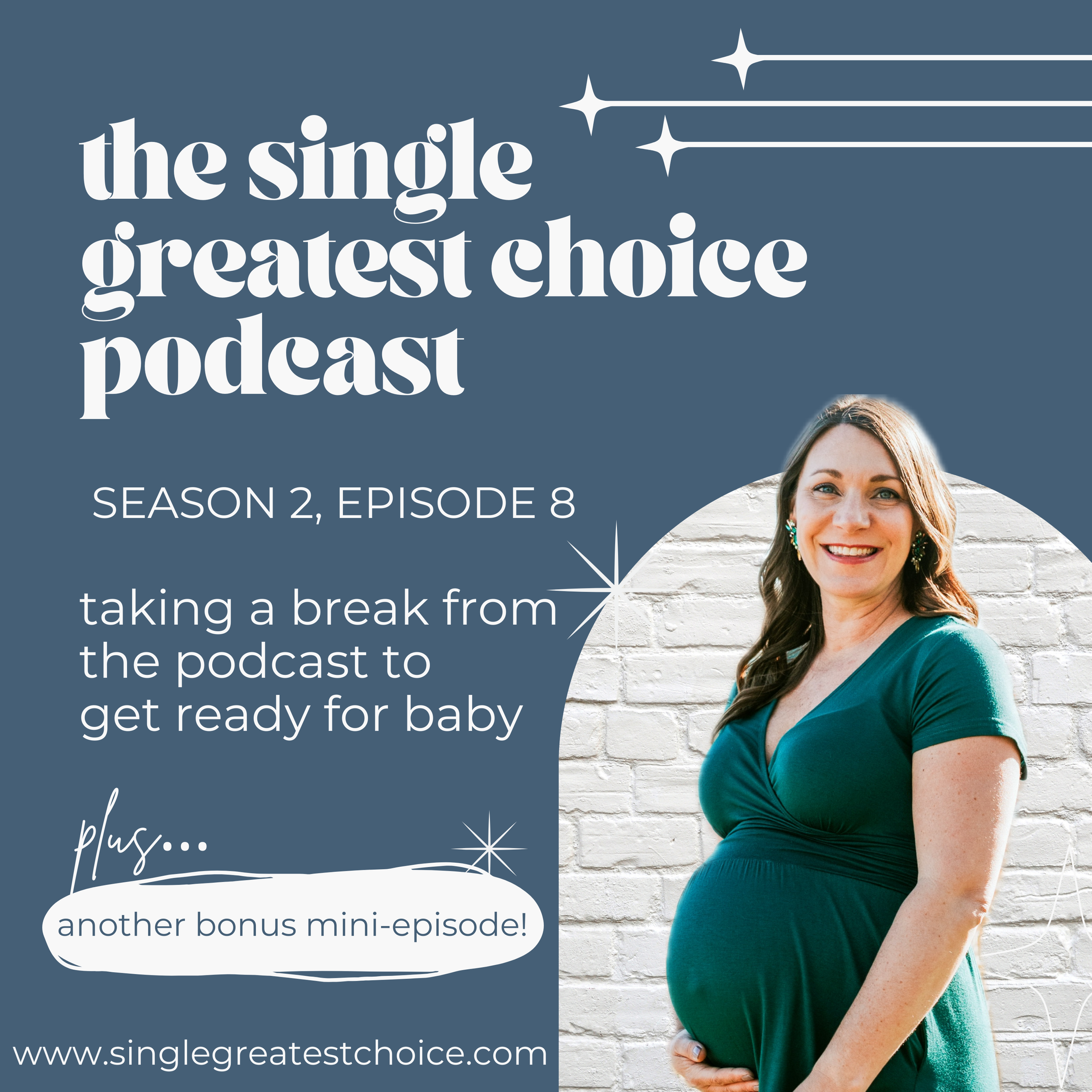S2, Ep 8: taking a break from the podcast to get ready for baby with Katie B.