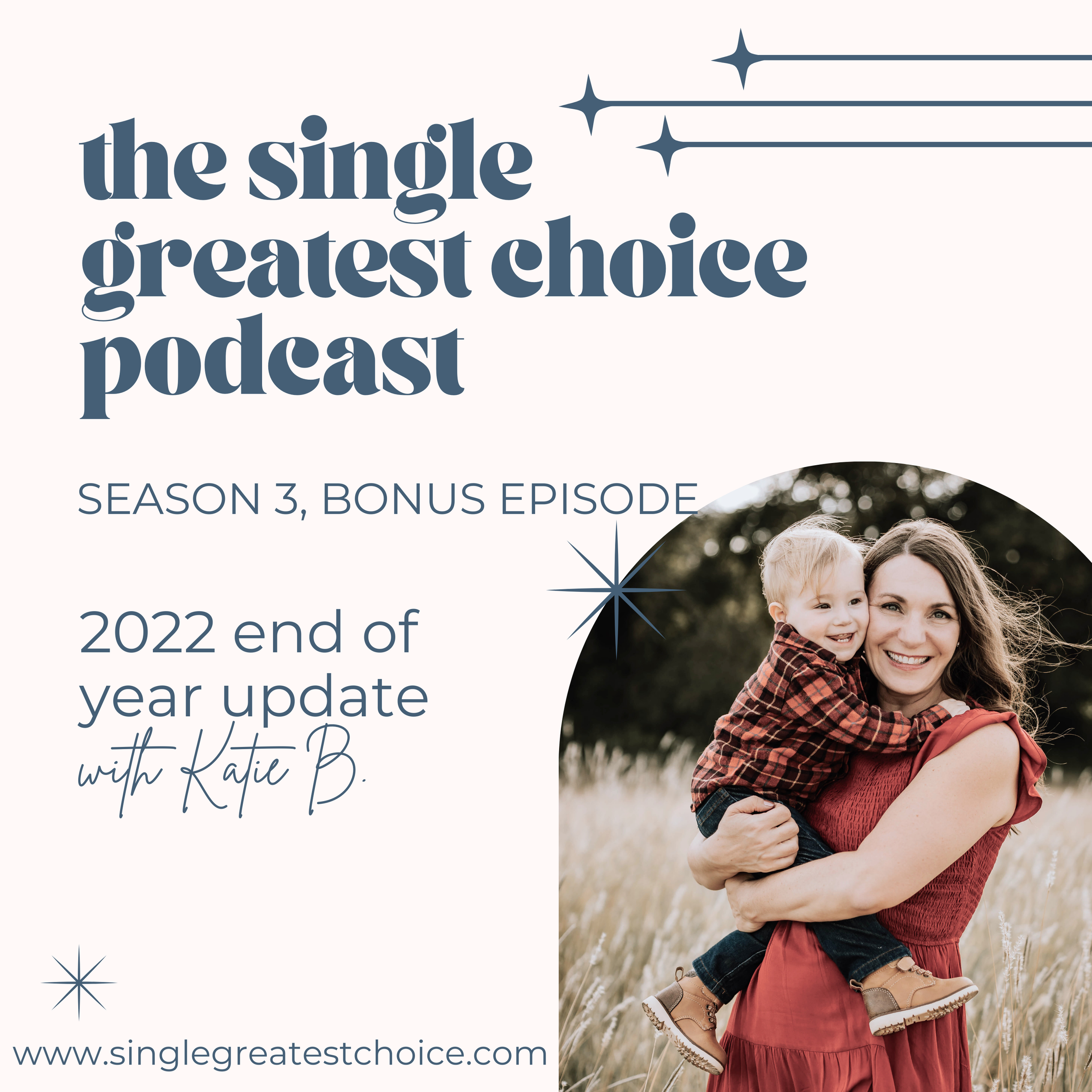 S3 Bonus: 2022 end of year update with Katie B.