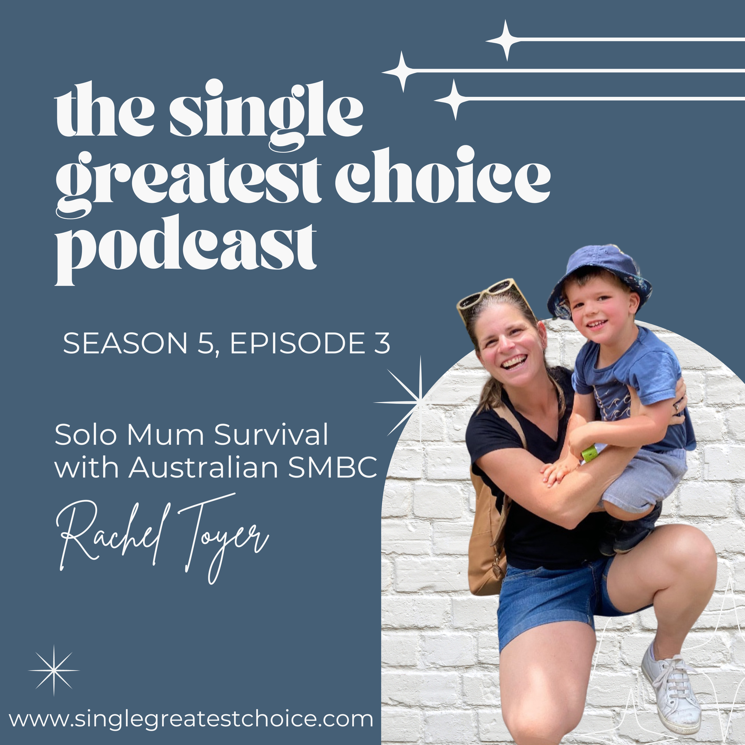 S5, Ep 3: solo mum survival with Australian SMBC Rachel Toyer
