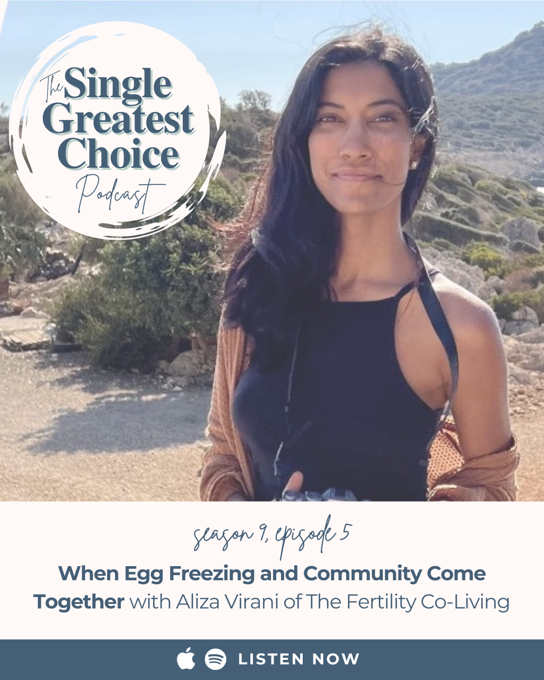 S9 E5: When Egg Freezing and Community Come Together with Aliza Virani of The Fertility Co-Living