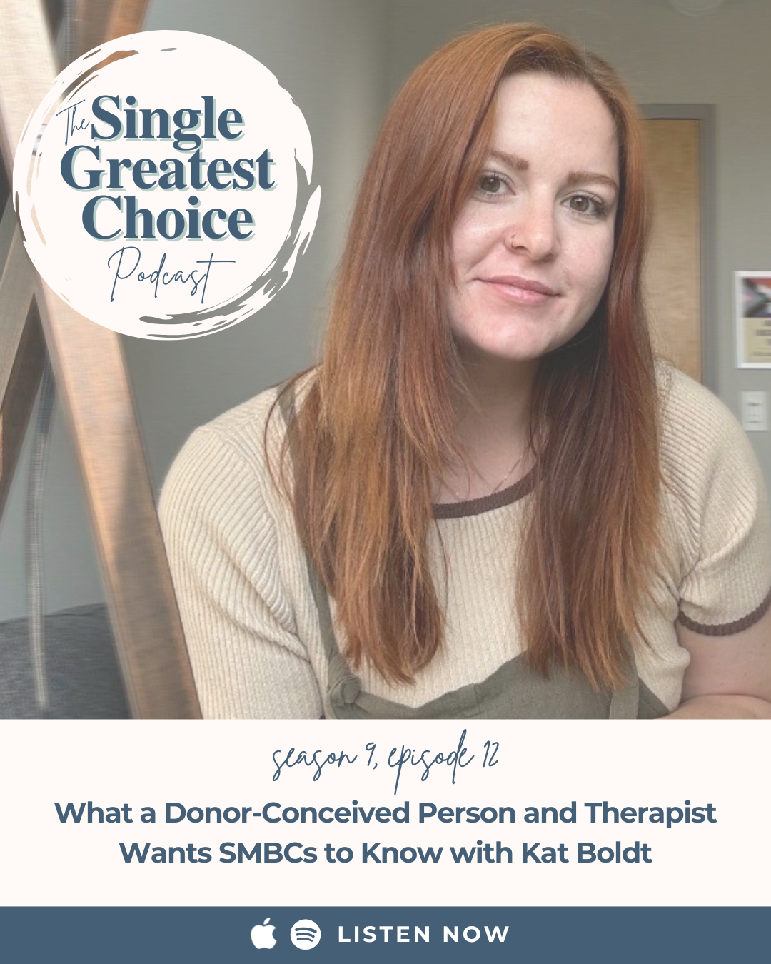 S9 E12: What a Donor-Conceived Person and Therapist Wants SMBCs to Know with Kat Boldt