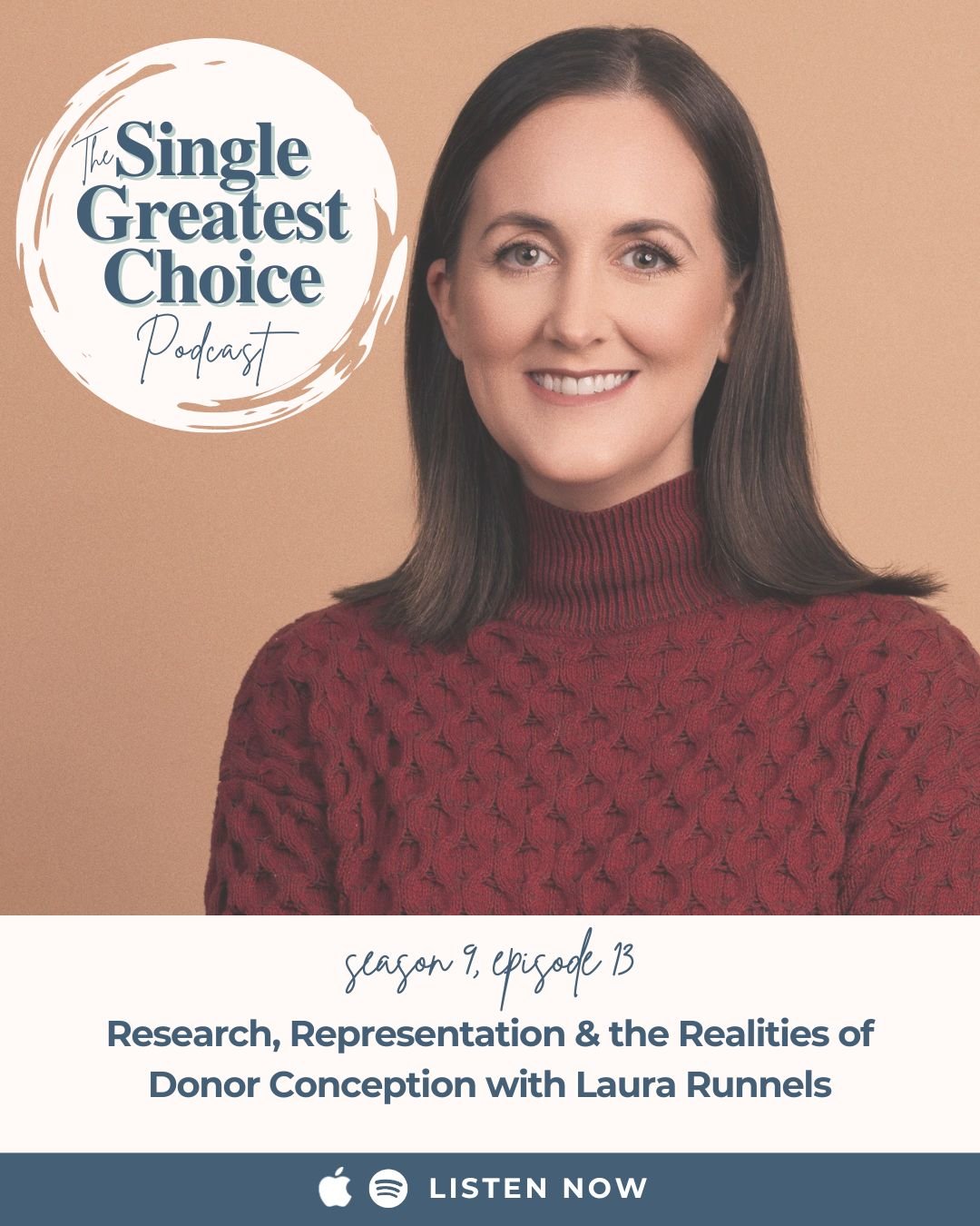 S9 E13: Research, Representation &amp; the Realities of Donor Conception with Laura Runnels