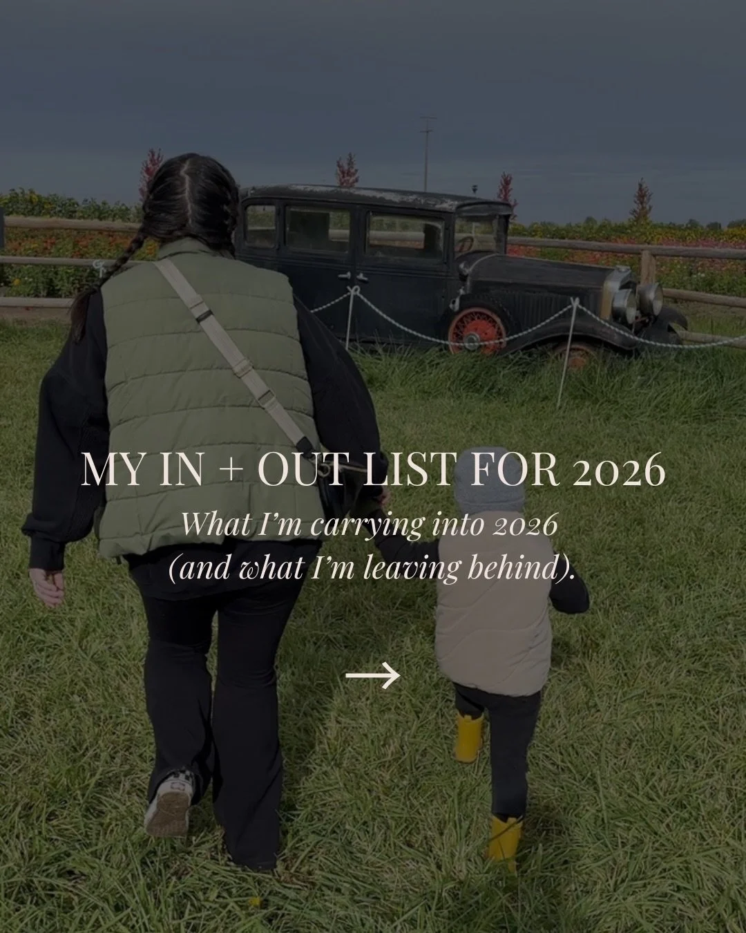 2025 brought a lot of change and clarity. 2026 is going to be about taking action and follow-through.
&nbsp;
What&rsquo;s on your in + out list?