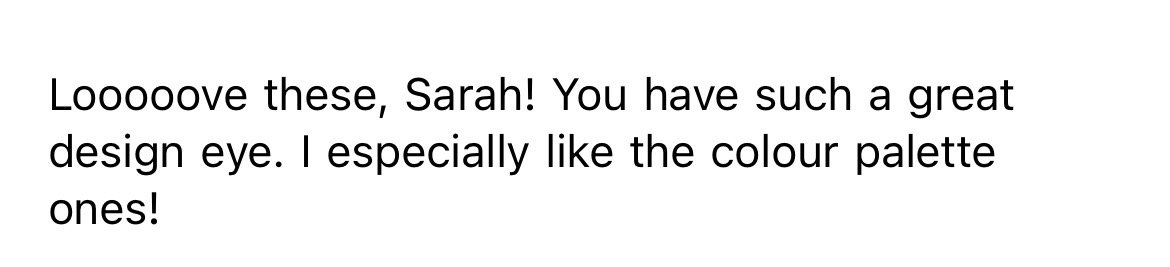 Text message praising Sarah's eye design and color palette.