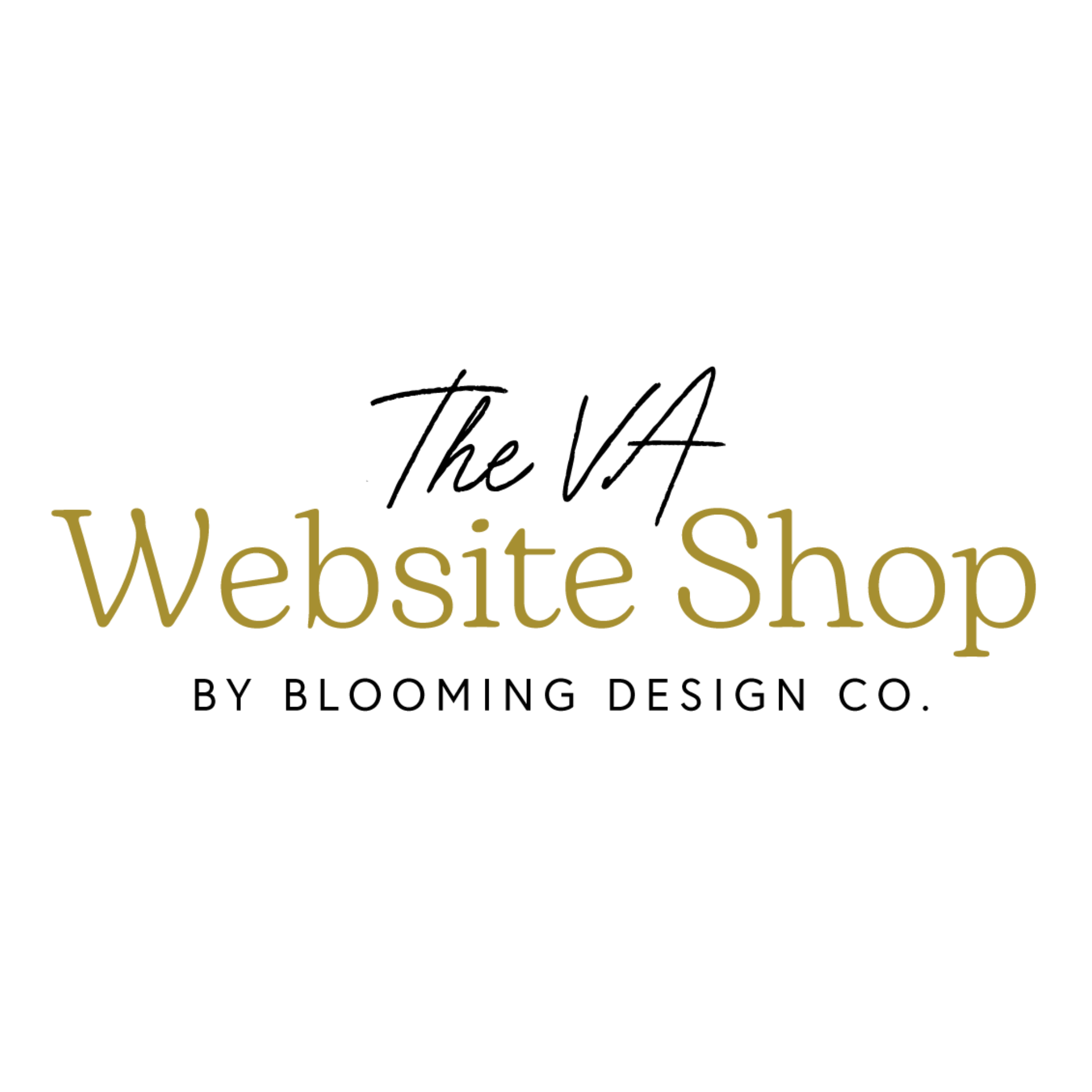 A logo that reads "The VA Website Shop" and underneath it reads "by Blooming Design Co"