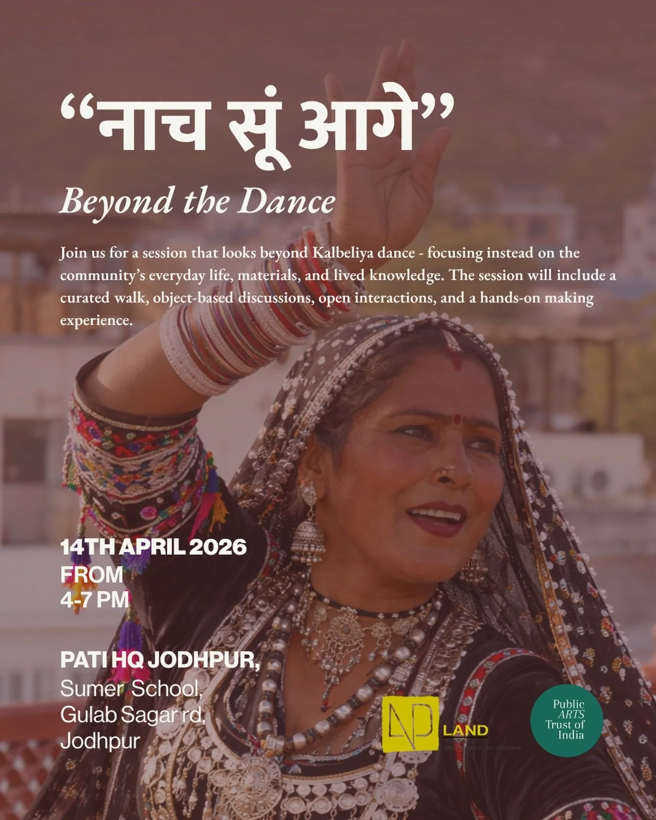 &ldquo;Happening next week | &ldquo;नाच सूं आगे&rdquo; - Beyond the Dance

As part of the Community Project ओळख (Olakh) &ndash; Patterns of Knowing, under the PATI x LAND Creative Arts Education Programme, we are hosting a session that looks beyond K