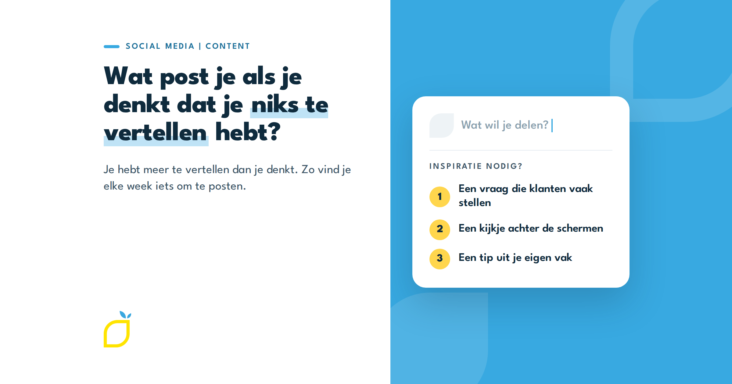 Wat post je als je denkt dat je niks te vertellen hebt?