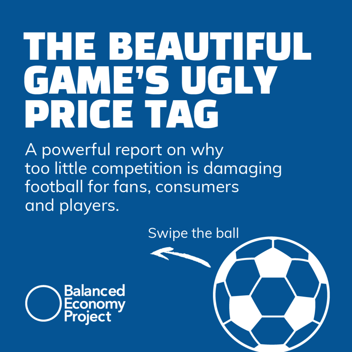 Balanced Economy Project Warns: Monopoly Power Is Driving Football Prices Beyond Fans’ Reach