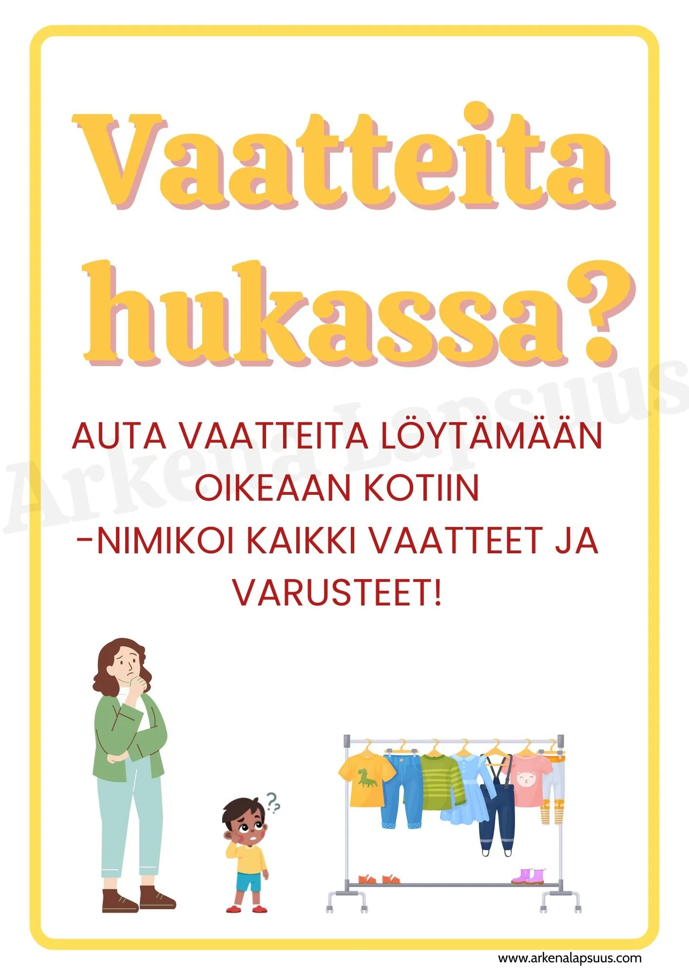 Vaatteita hukassa?
