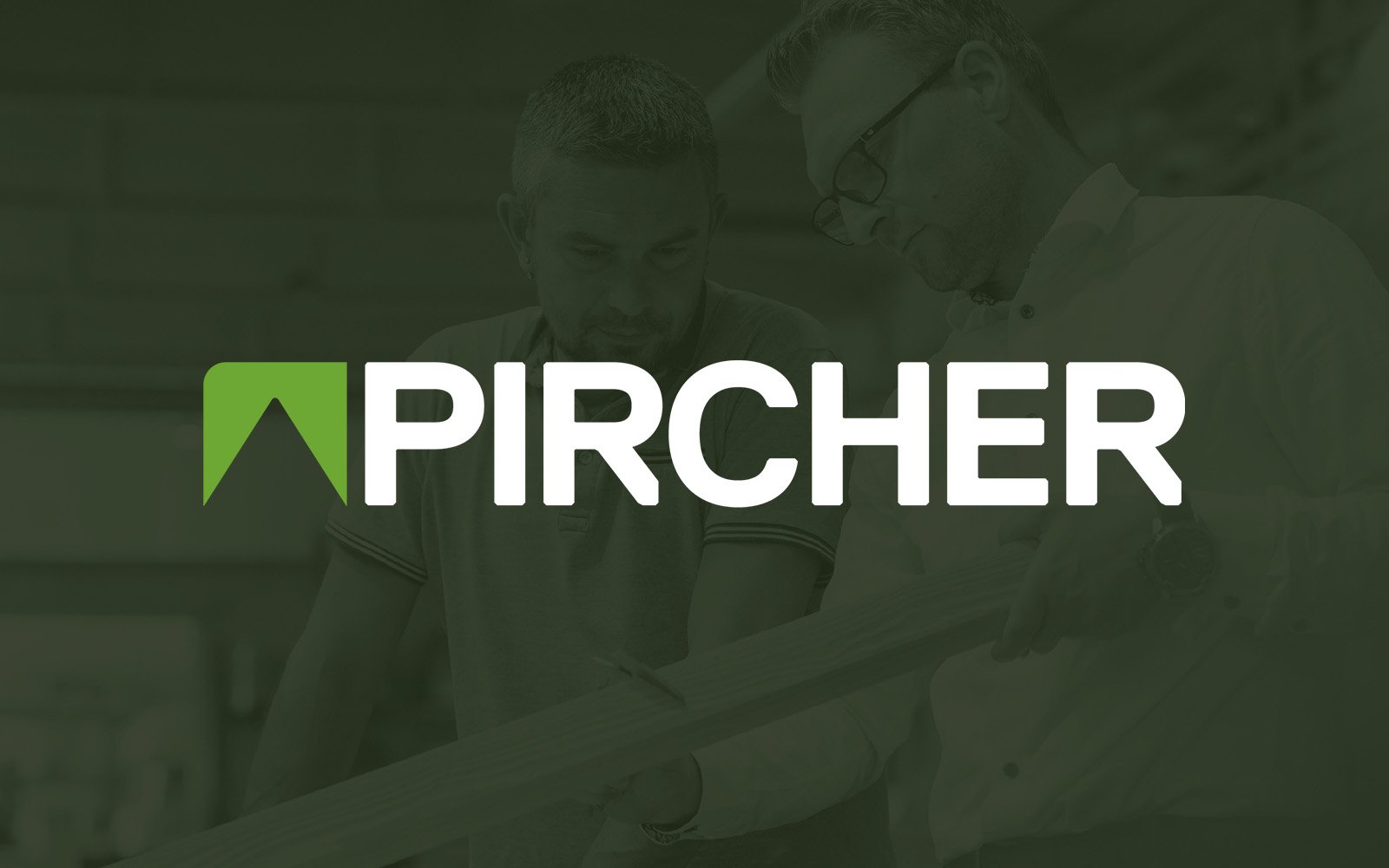 Two men discussing a piece of wood outdoors with the word PIRCHER over the image.