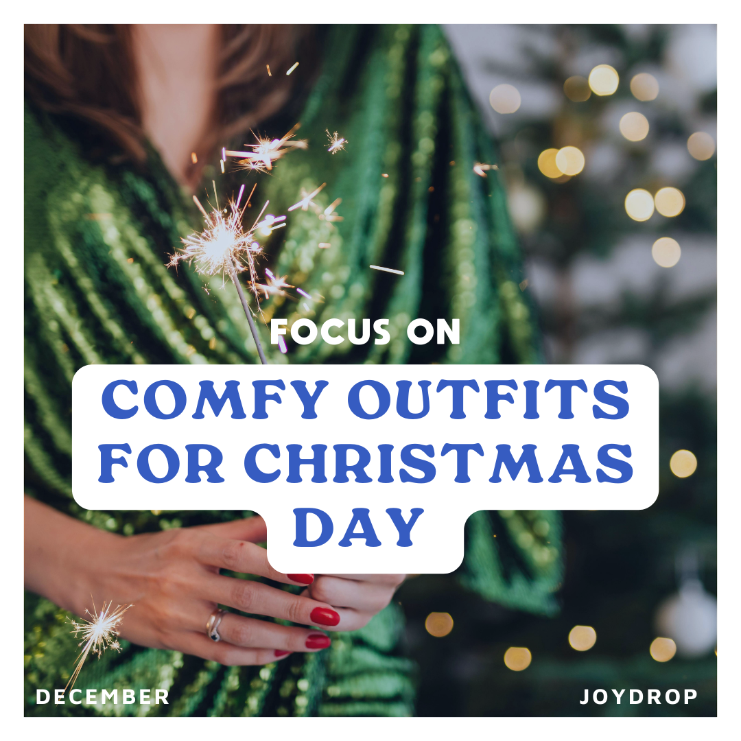 Comfy outfits for Christmas Day