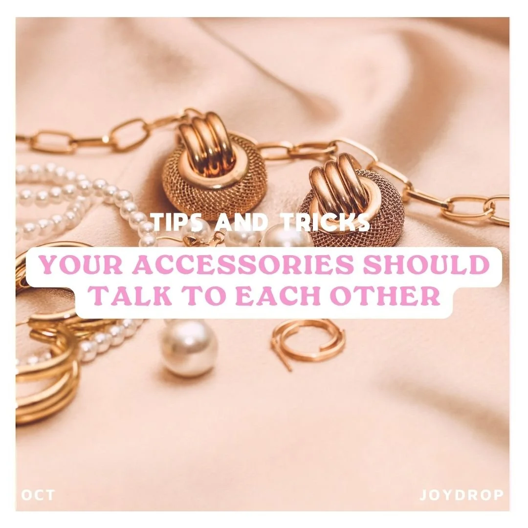 Your accessories should talk to each other 