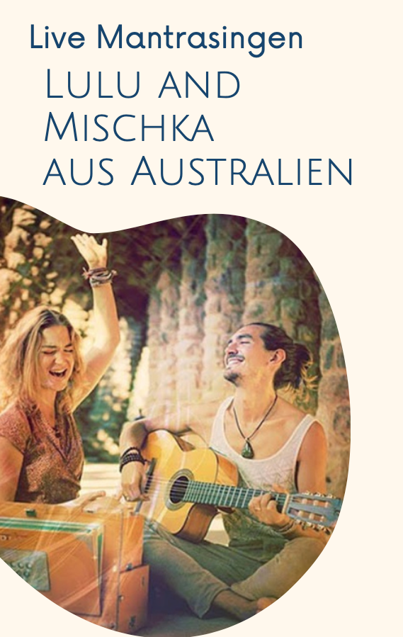 Live Mantrasingen | MIT Lulu and Mischka