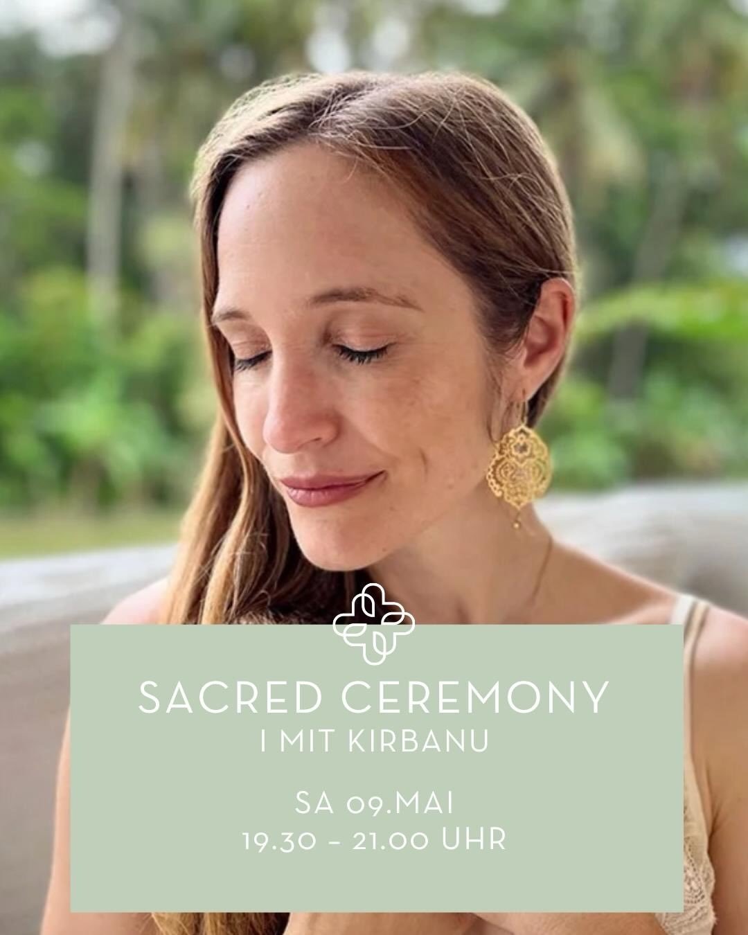 ~ Diese Woche in der Yogabande ~ 🧘&zwj;♀️🤸&zwj;♀️
&raquo; EVENTS DER WOCHE &laquo;

SACRED CEREMONYI mit Kirbanu @kirbanu.official 
Samstag 09.Mai, 19.30 &ndash; 21.00 Uhr✨

Kirbanu ist eine australische Mantra-Musikerin, Stimmtrainerin, Pers&ouml;