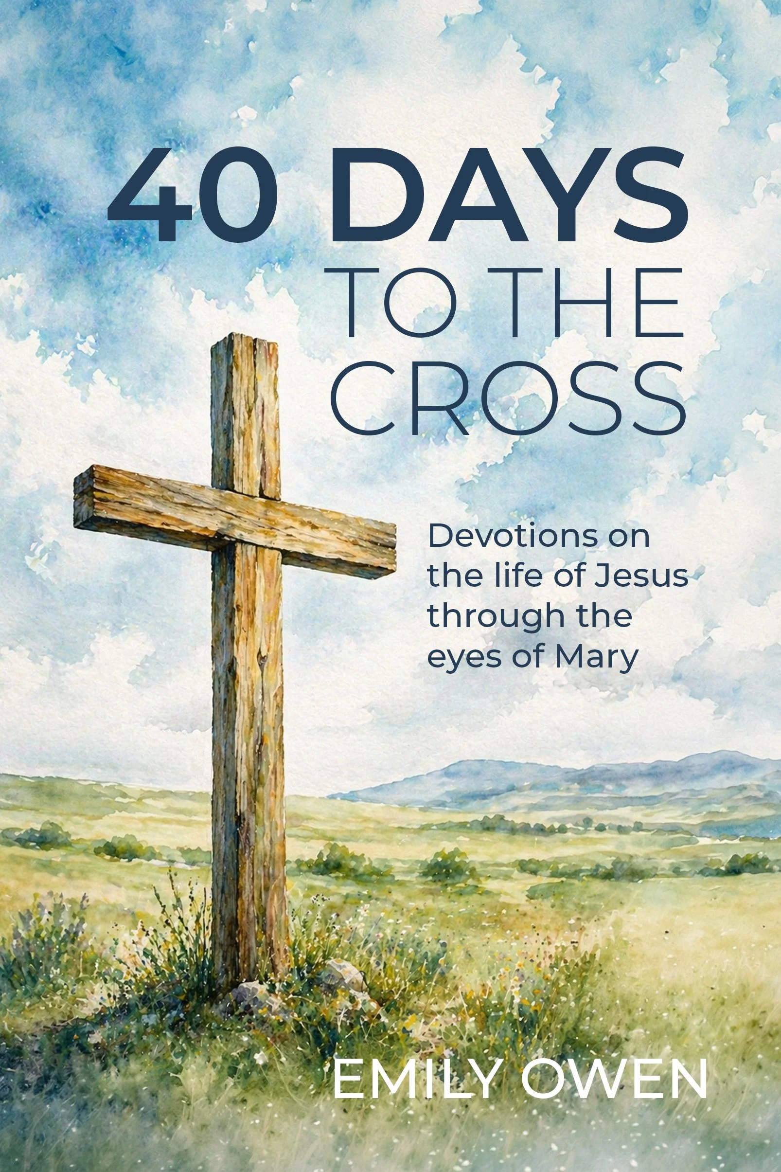 40 Days to the Cross *Pre-Order*