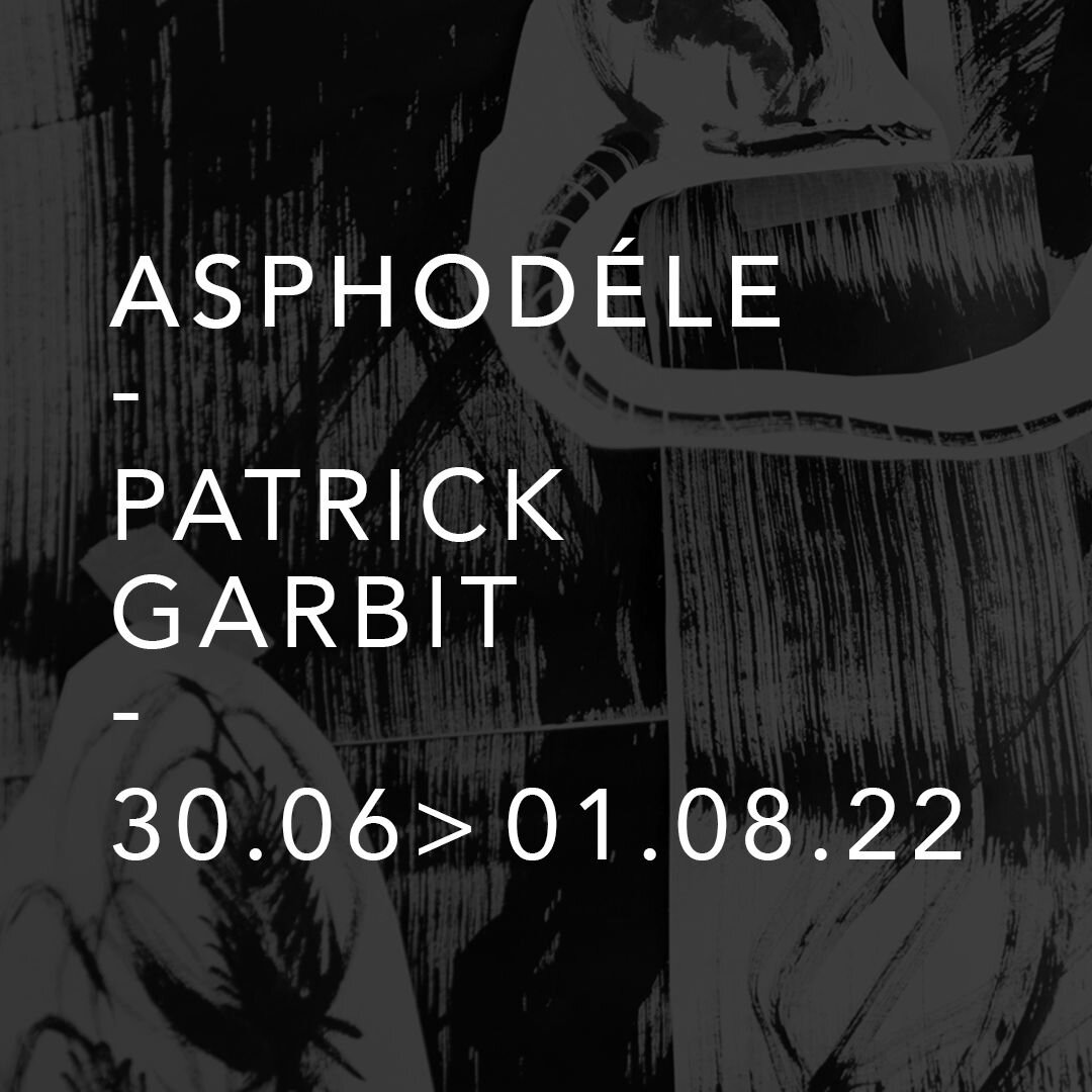ASPHOD&Egrave;LE 
Patrick Garbit
30.06 &gt; 01.08.2022
@pattooer

Dans la mythologie grecque, on dit que les &acirc;mes ni bonnes ni mauvaises errent dans le Pr&eacute; des Asphod&egrave;les, entre calme et neutralit&eacute;.

-

Fresque r&eacute;ali