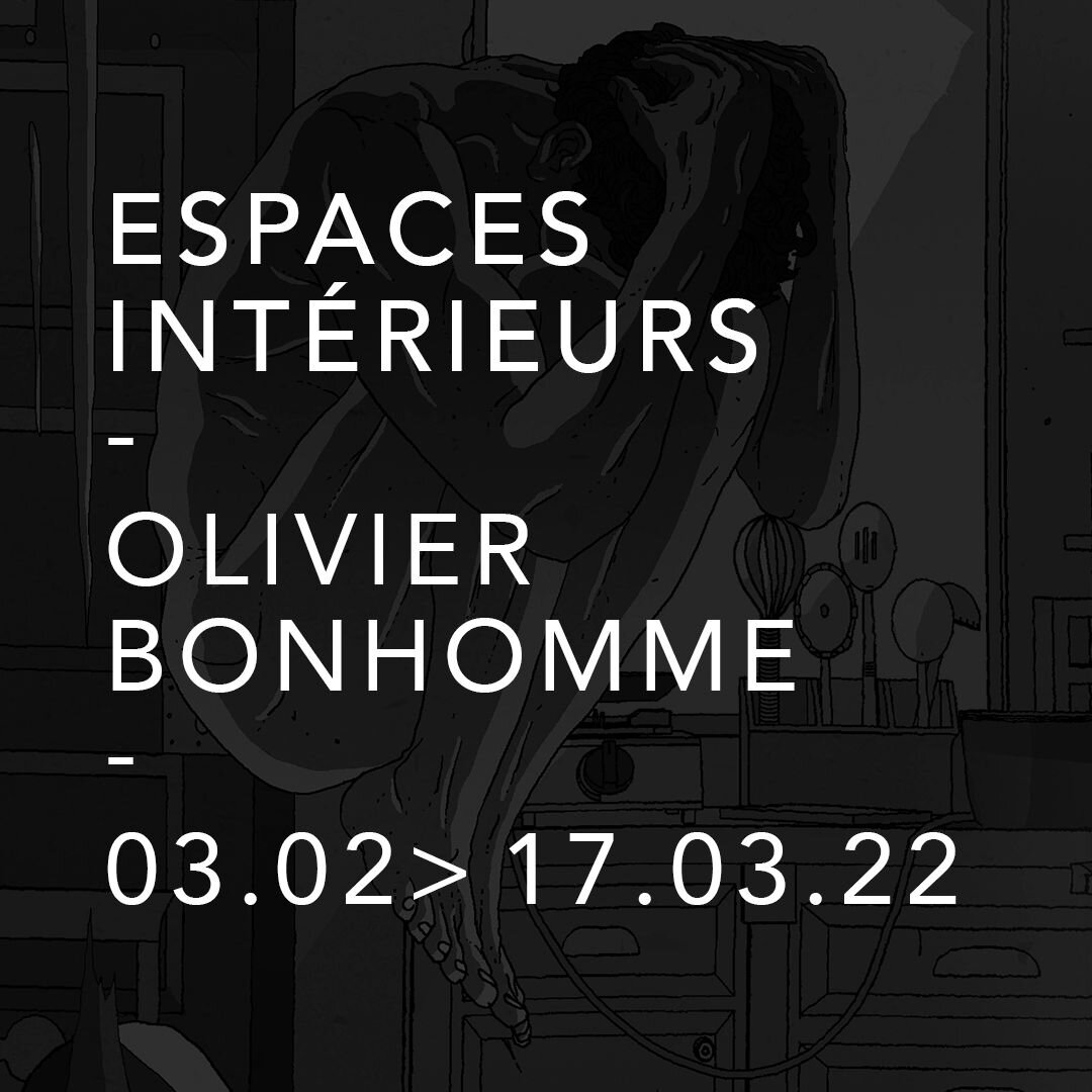 ESPACES INT&Eacute;RIEURS 
Olivier Bonhomme 
03.02 &gt; 17.03.2022

Sélection d&rsquo;illustrations numériques animées et dessins augmentés d'une projection vidéo, sur le th&egrave;me de l'inconscient. 

@olivierbonhommeillustration collabore av