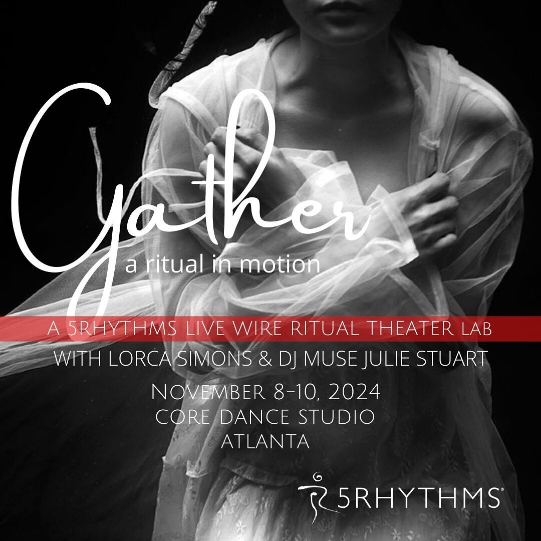 We&rsquo;re so excited that international teacher and holder of the 5Rhythms Ritual Theater practice Lorca Simons is bringing her brilliance to Atlanta in November. &ldquo;Theater is my home rhythm.&rdquo;

Calling in what your Body needs to Gather


