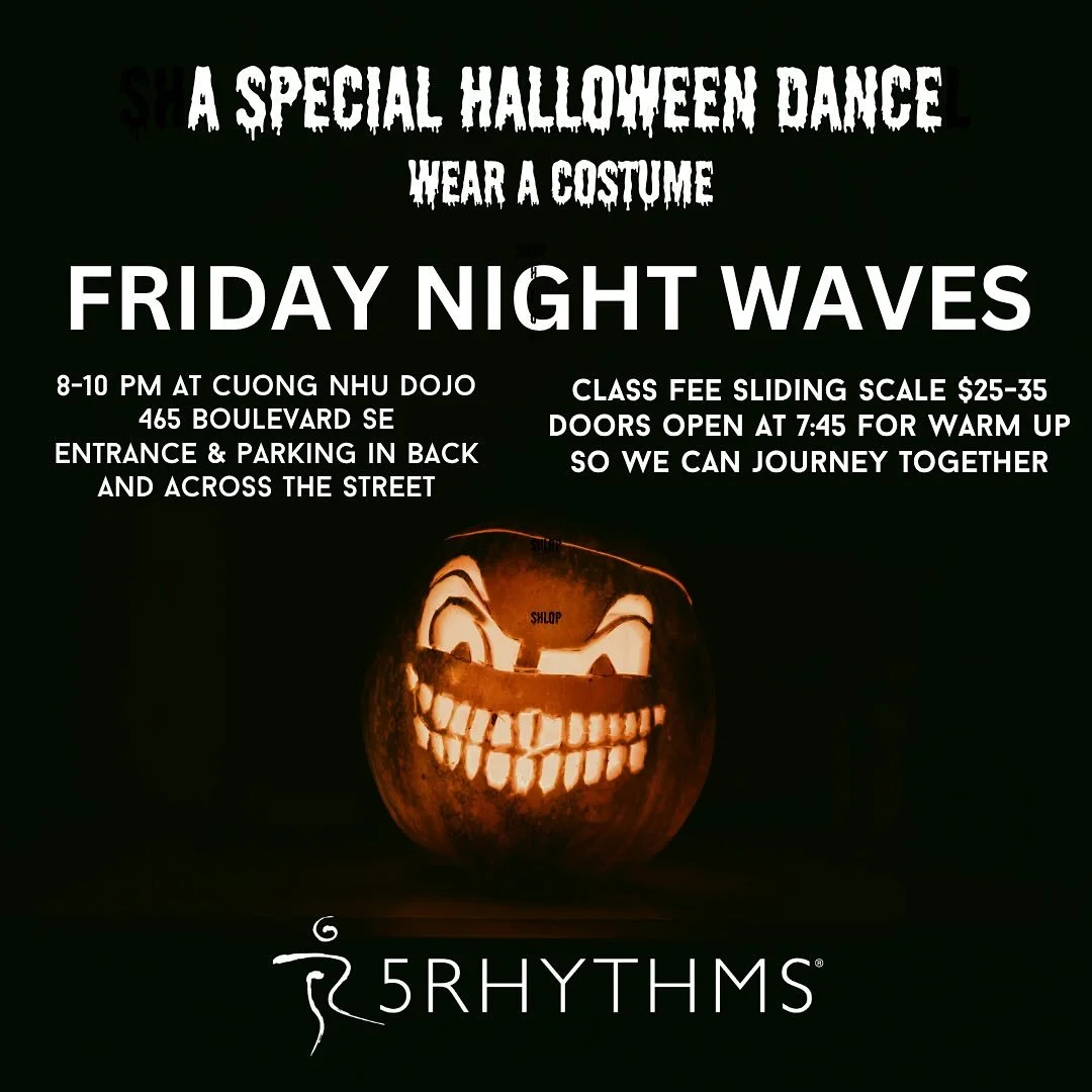 Boo!! Put those costumes on and let’s dance on Halloween night. We’ll have treats after. See you on the floor at 8 o’clock. 
#HalloweenDance #5Rhythms #FridayNightWaves #DanceAtlanta #ConsciousDance #ConsciousMovement #EcstaticDance