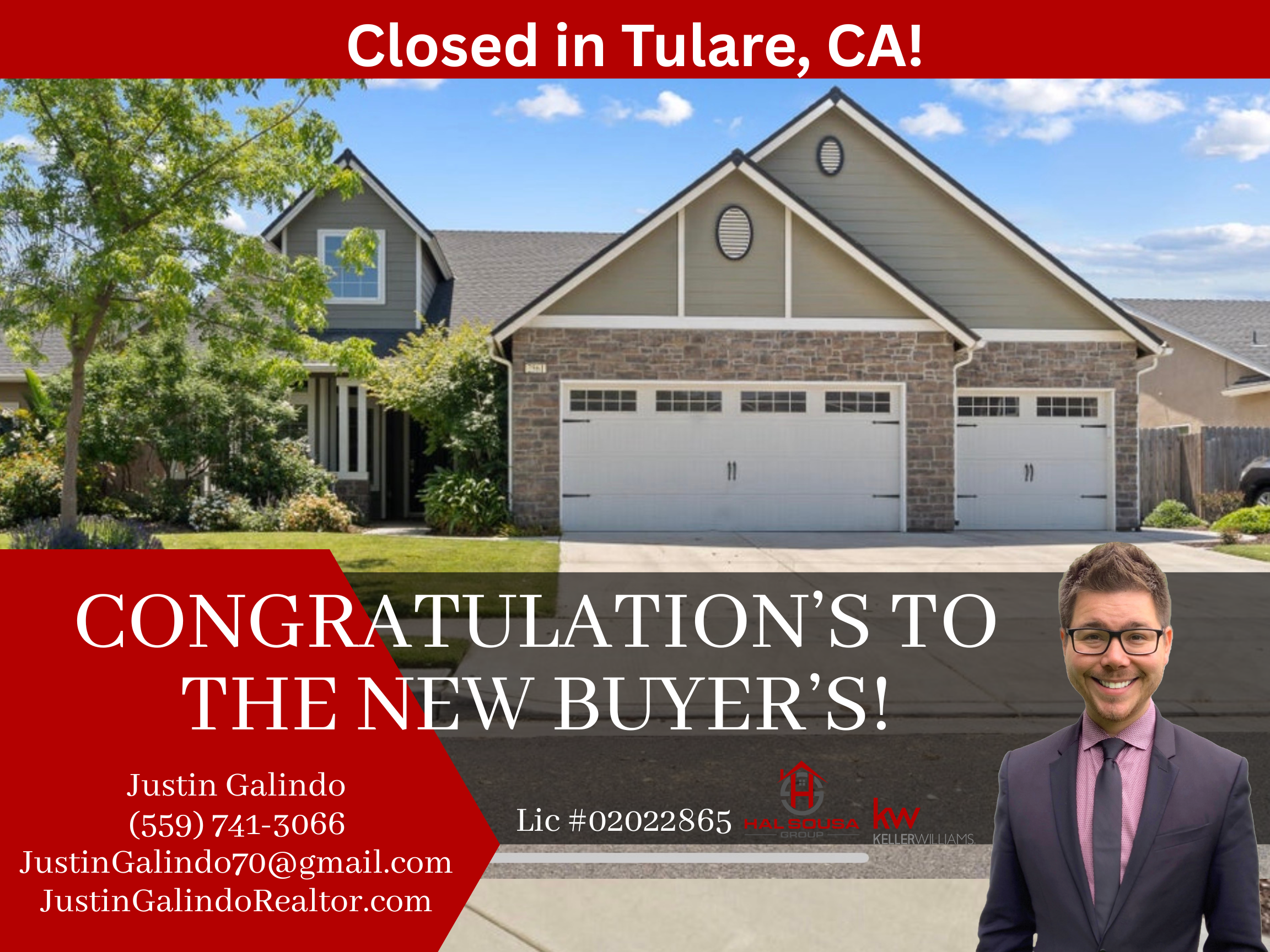 A house with a front yard, green trees, and a driveway under a blue sky with clouds. A red banner at the top says 'Closed in Tulare, CA!' and a red banner at the bottom says 'CONGRATULATIONS TO THE NEW BUYER'S!' There is a picture of a man in a suit 