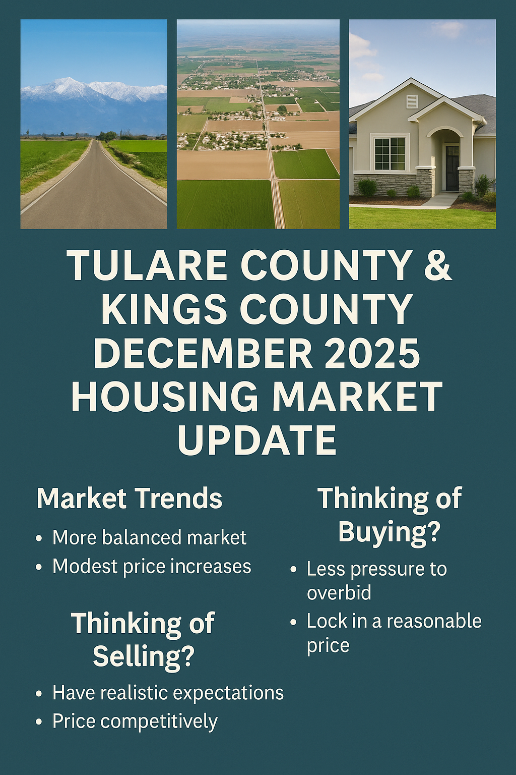 Thinking of Buying or Selling a Home in Tulare County, California or Kings County, California this December 2025? — Market Update &amp; What It Means for You