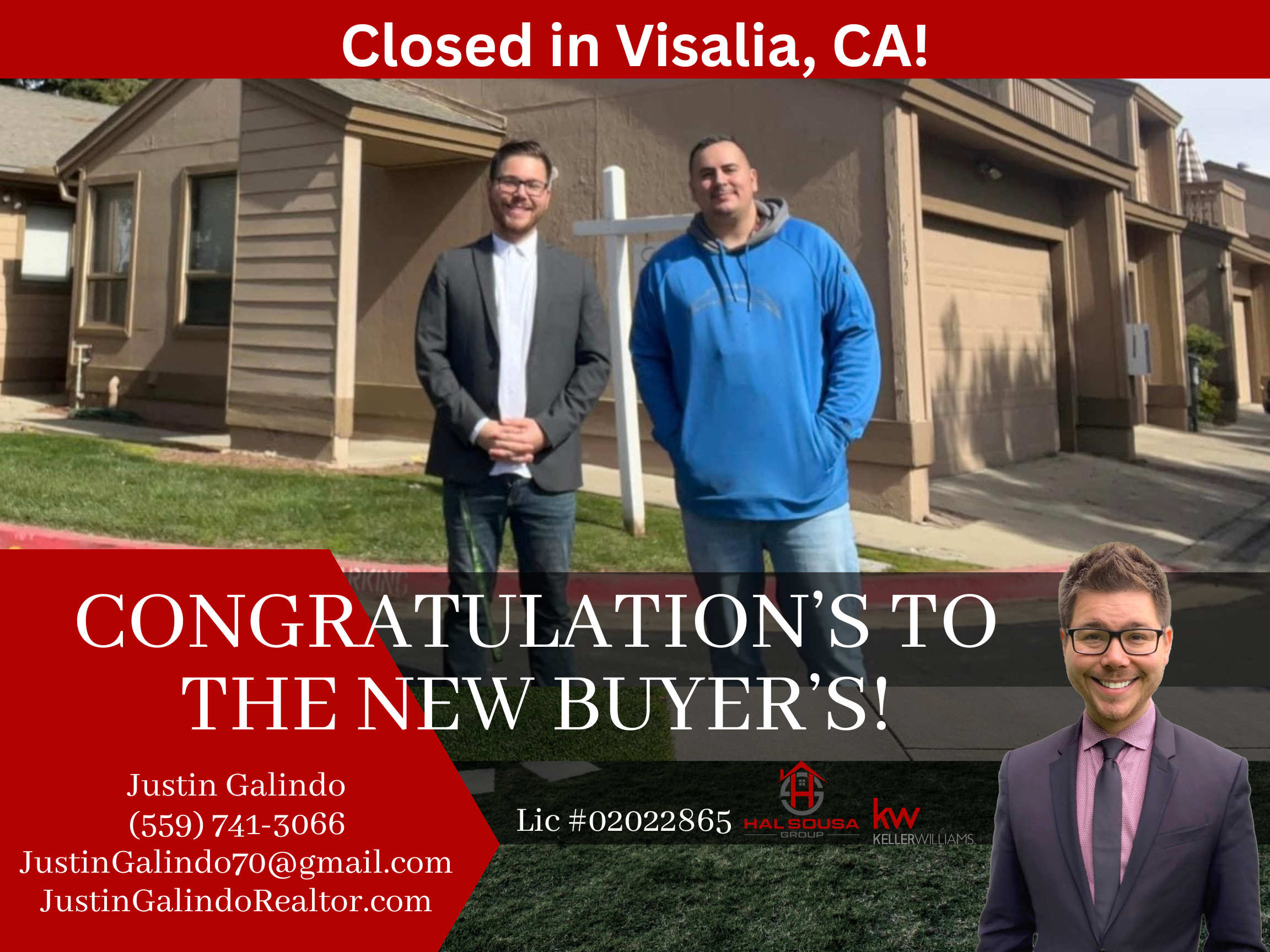 A real estate promotional banner with a red background and white text that reads "Closed in Visalia, CA!" at the top. The image features two men standing outside in front of a residential building, with one in business attire and the other in a blue 