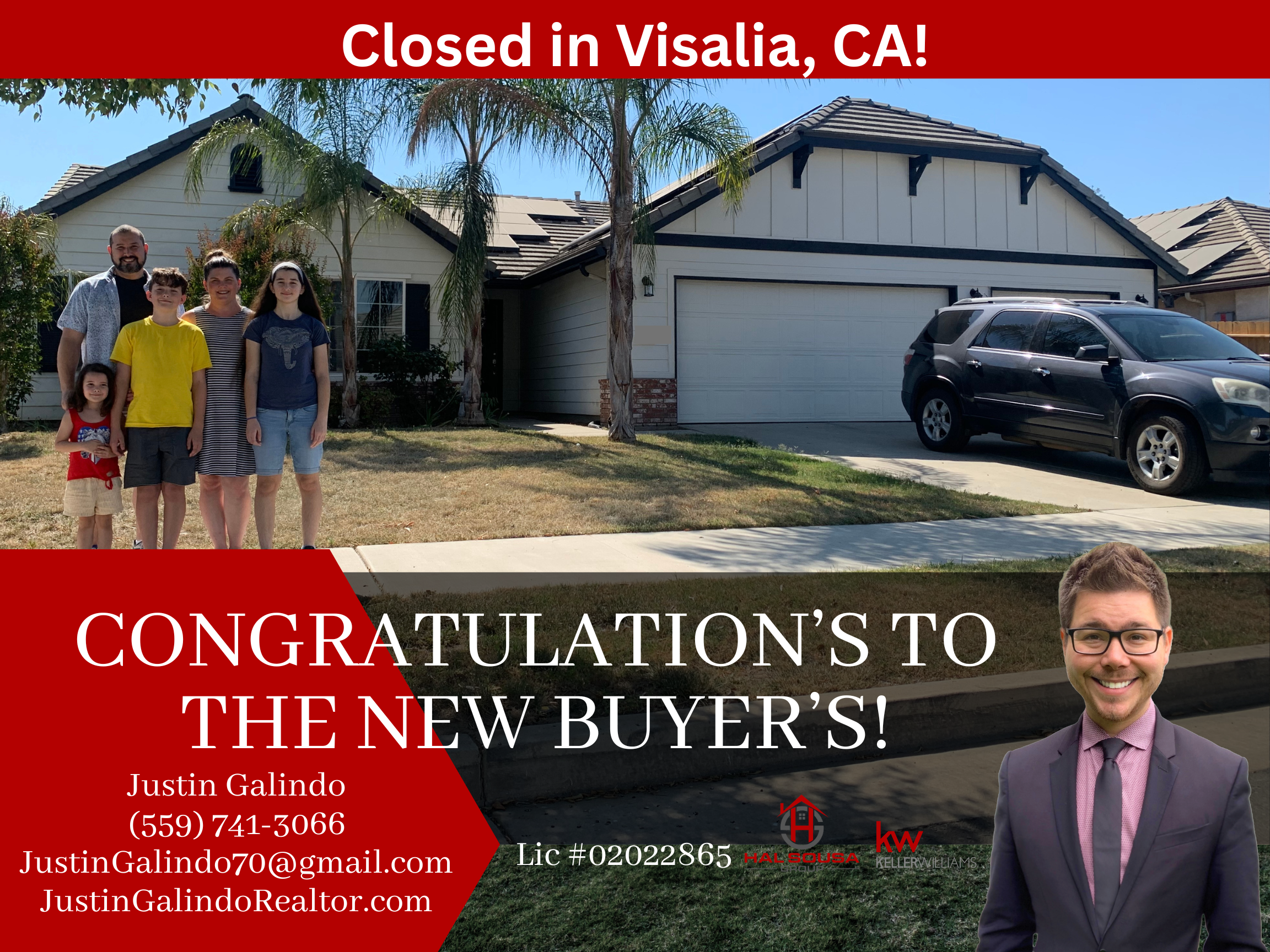 Real estate promotional image featuring a family standing in front of a house with a garage, and a man in a suit with glasses in the bottom right corner. The top banner reads 'Closed in Visalia, CA!' and the bottom section includes the text 'CONGRATU