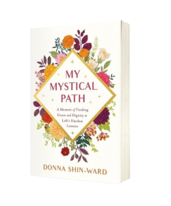 My-Mystical-Path-Donna-Shin-Ward-Book-Med-250x300.png