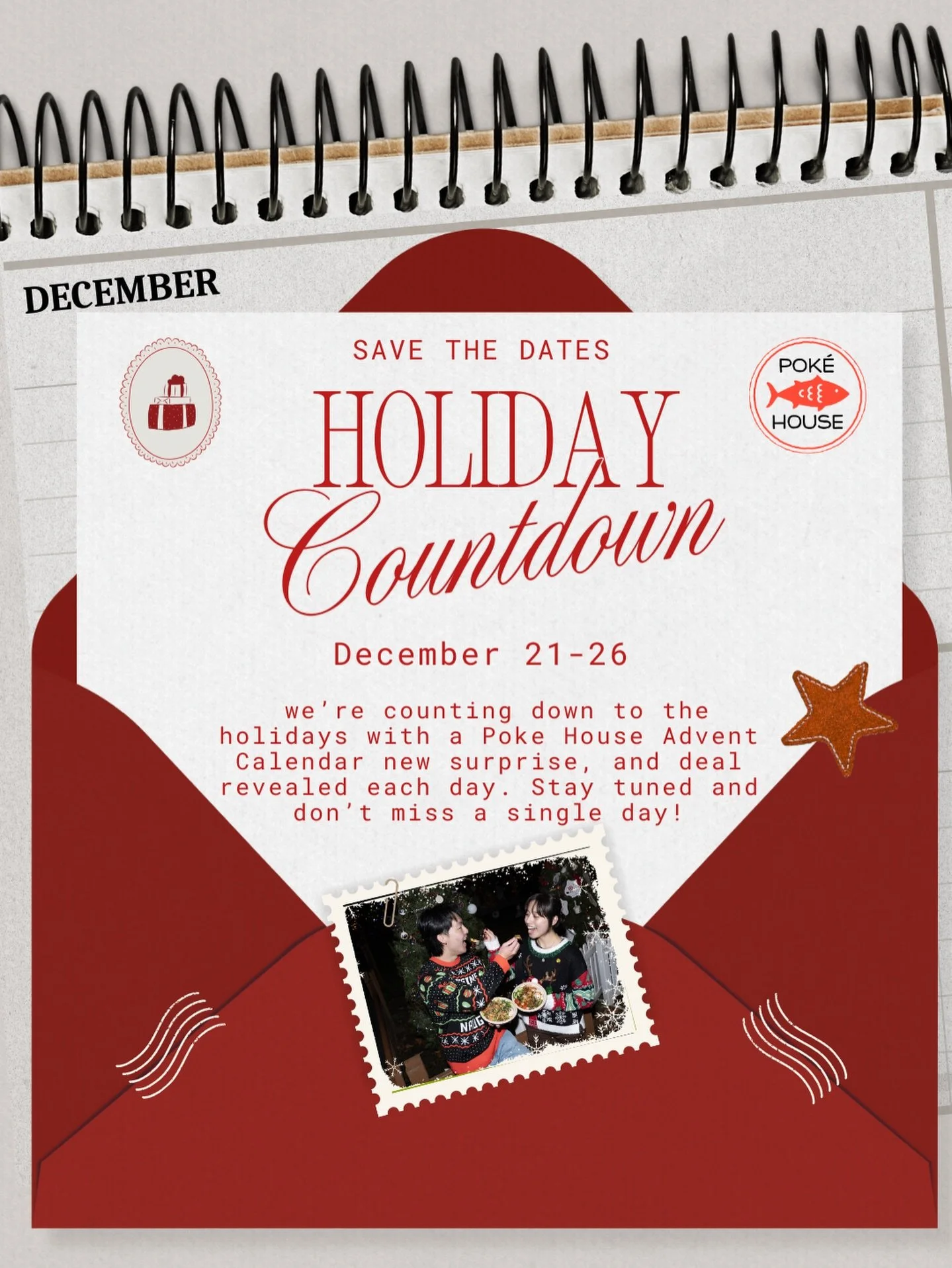 Holiday Countdown starts NOW!

We&rsquo;re counting down to Christmas with a Poke House Advent Calendar featuring a new surprise promo each day 🎁🐟

📲 Only available to our SMS loyalty members, so make sure you sign up in store to unwrap the deals!