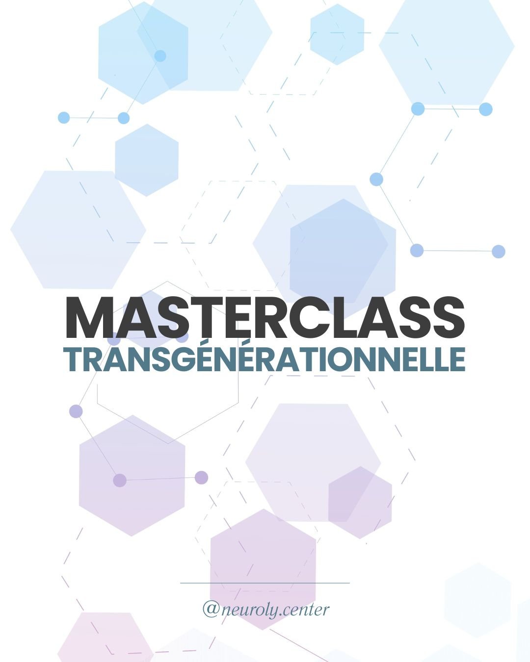 Masterclass transgénérationelle - Couple, séparation et loyautés invisibles