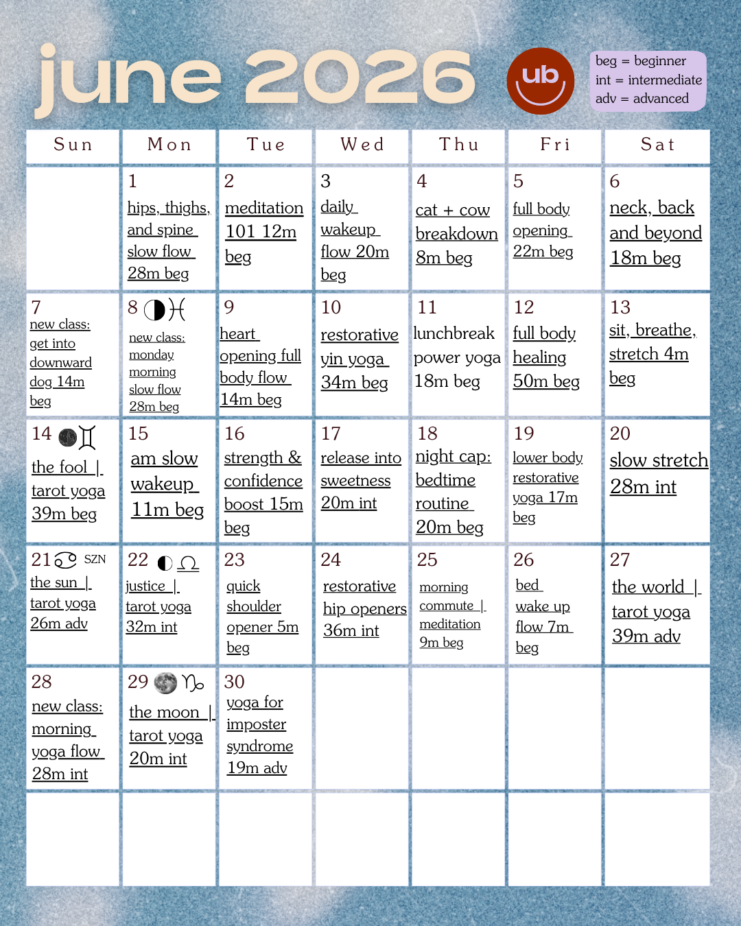 We're so glad you're here. We have a June calendar with a class a day chosen for you. Sign up for beginner yoga and sit with yourself, uncover who you've always been and feel better today. We love you.
