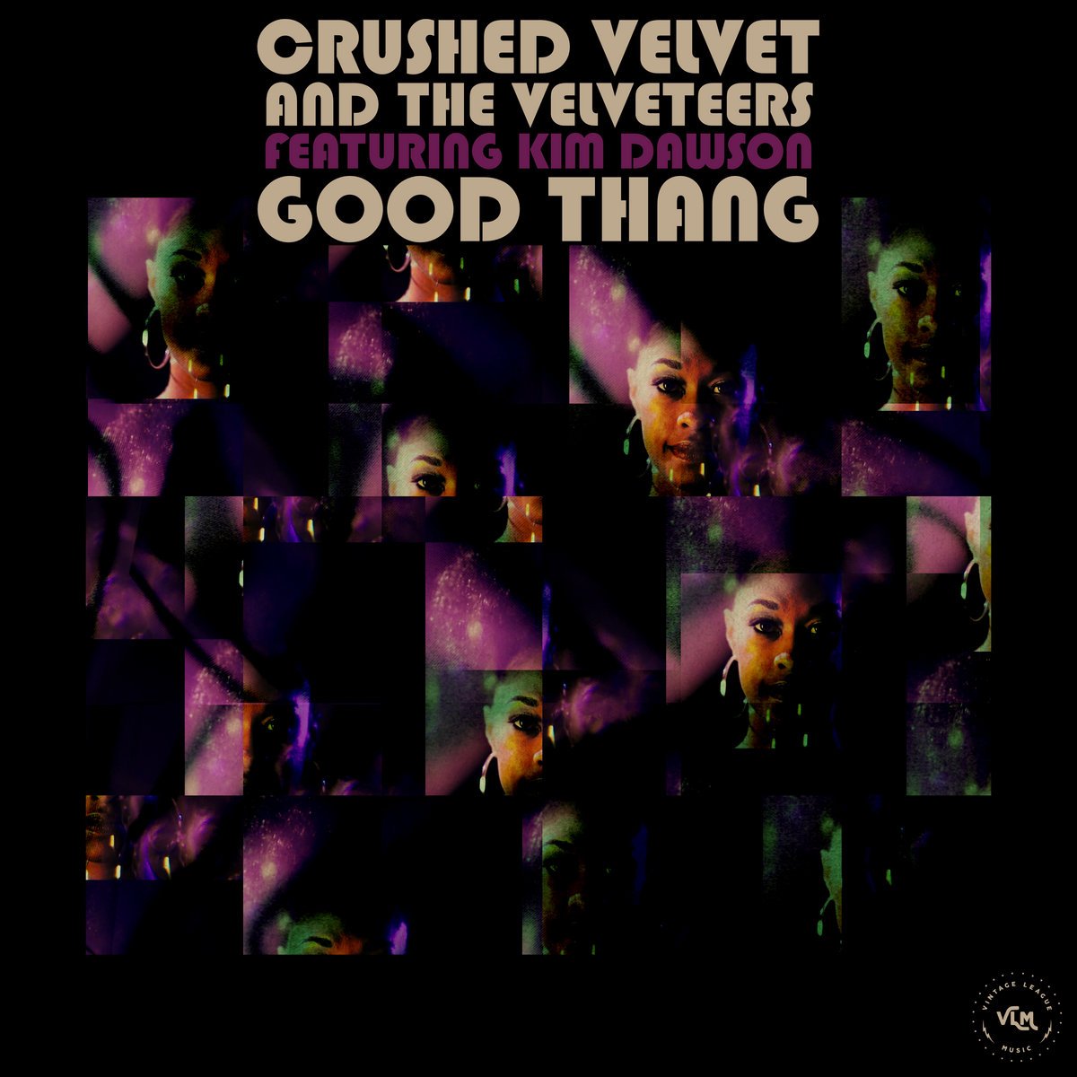 Crushed Velvet and the Velveteers Good Thang.jpeg