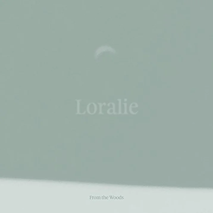 From The Woods Loralie Single.png