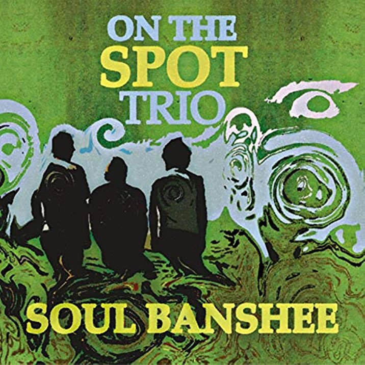 On The Spot Trio Soul Banshee EP.jpeg