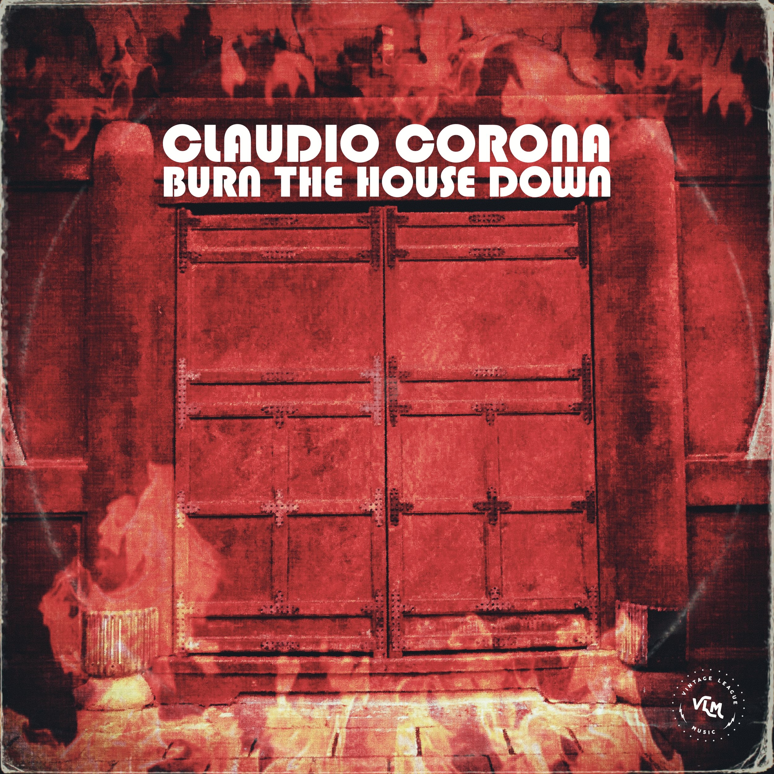 Claudio Corona - Bun The House Down - single.jpg