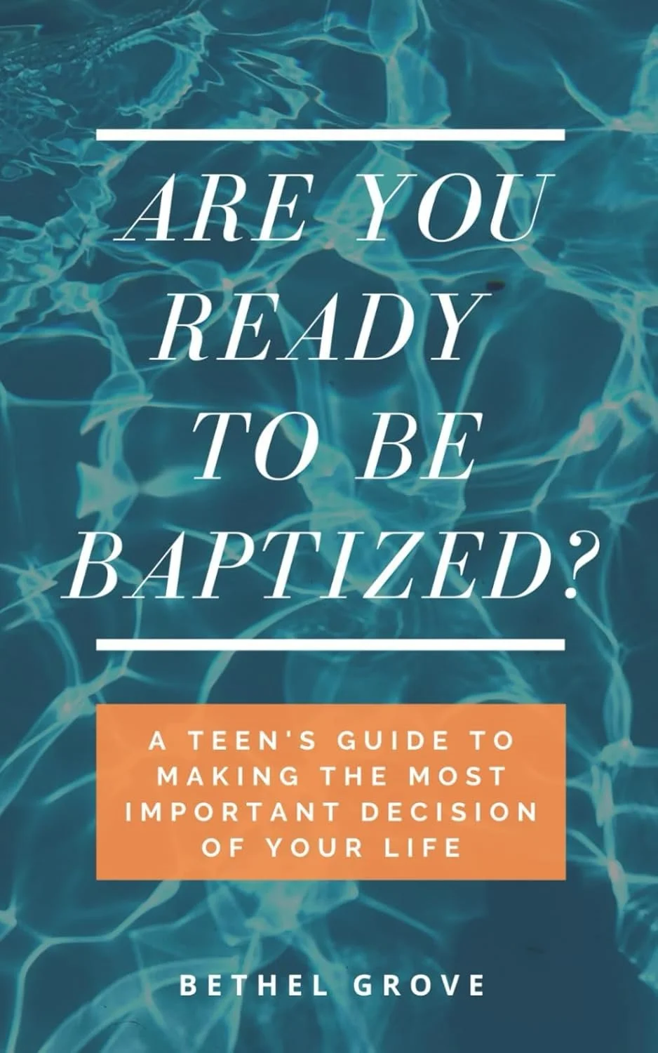 Are You Ready to Be Baptized book for teens