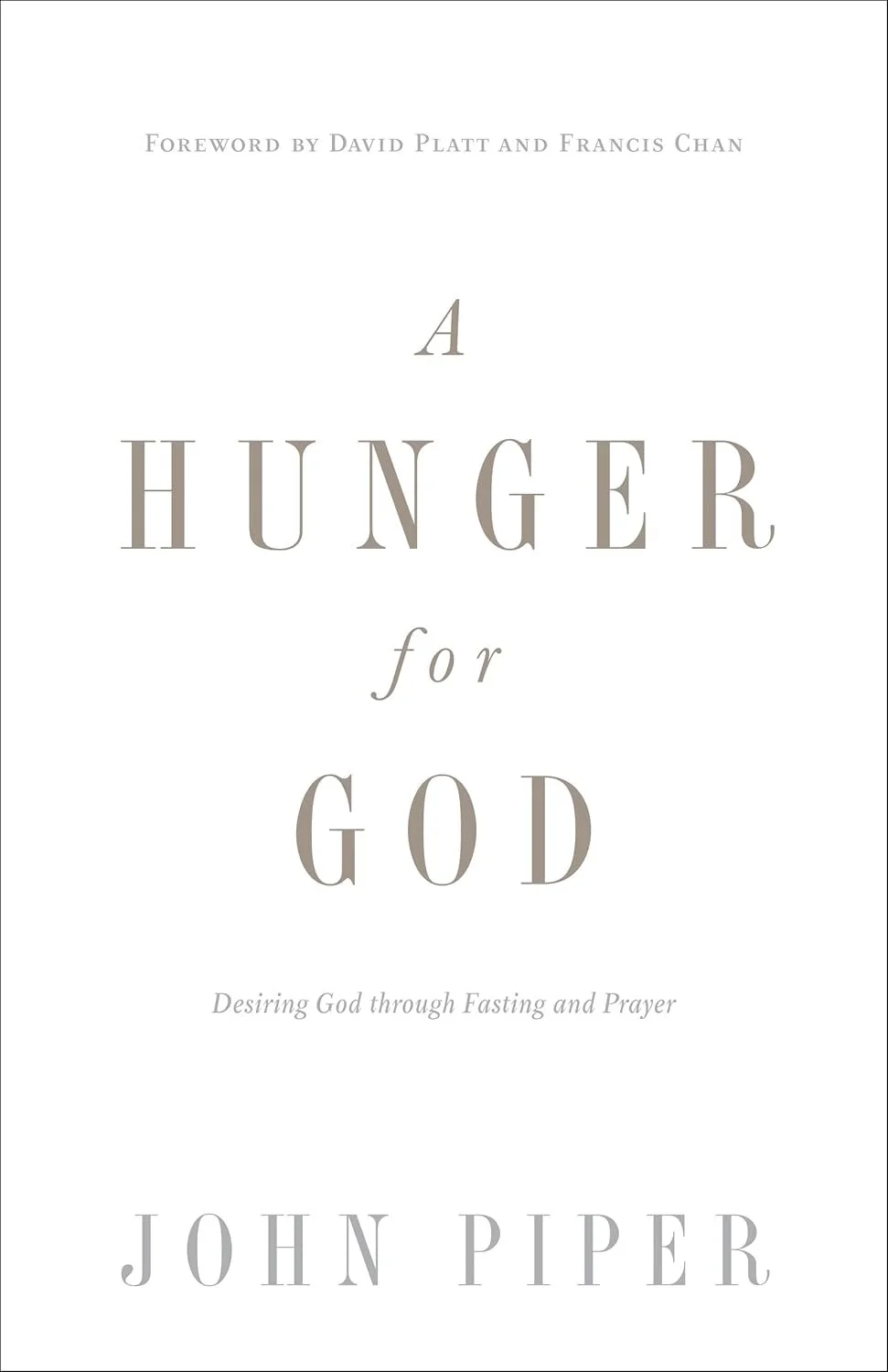 A Hunger for God by John Piper