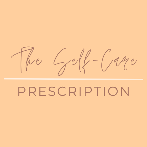 The Self-Care Prescription: