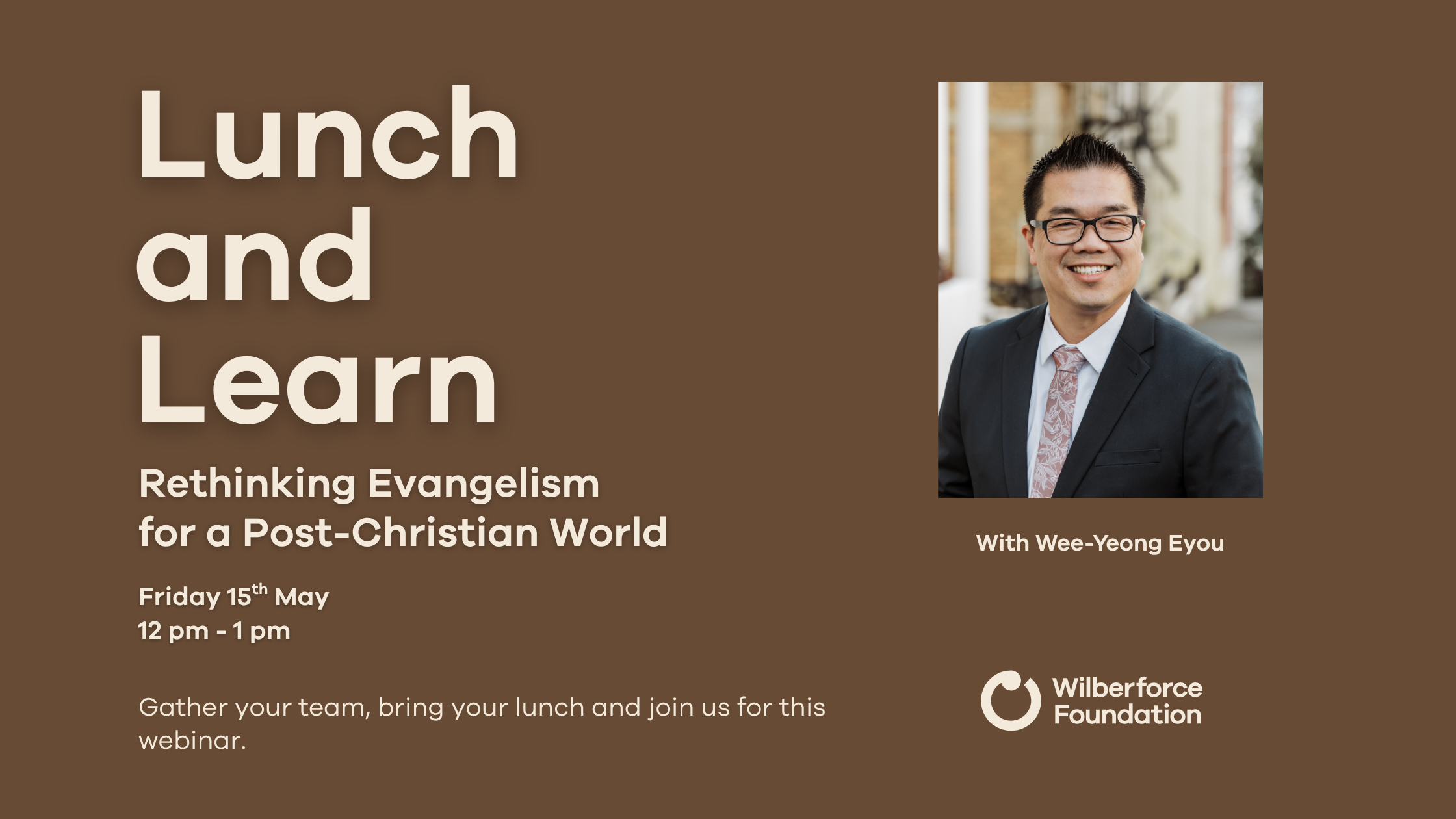 Rethinking Evangelism for a Post-Christian World with Wee-Yeong Eyou