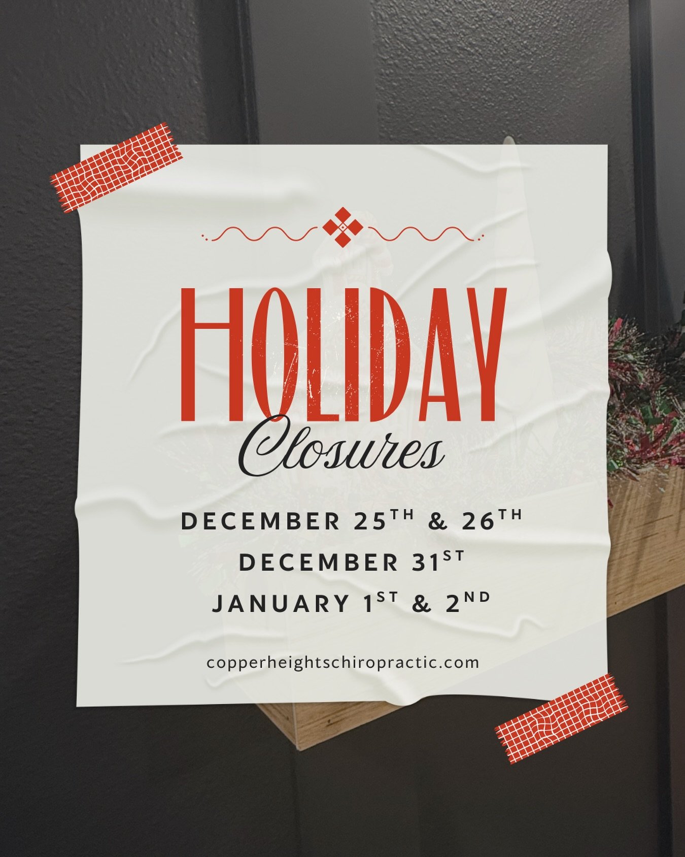 Obligatory &ldquo;we&rsquo;re closed these days&rdquo; post! As if you don&rsquo;t have enough things to remember- you don&rsquo;t have the remember these. We just wanted to make you aware that we will be gone a few extra days around Christmas and Ne