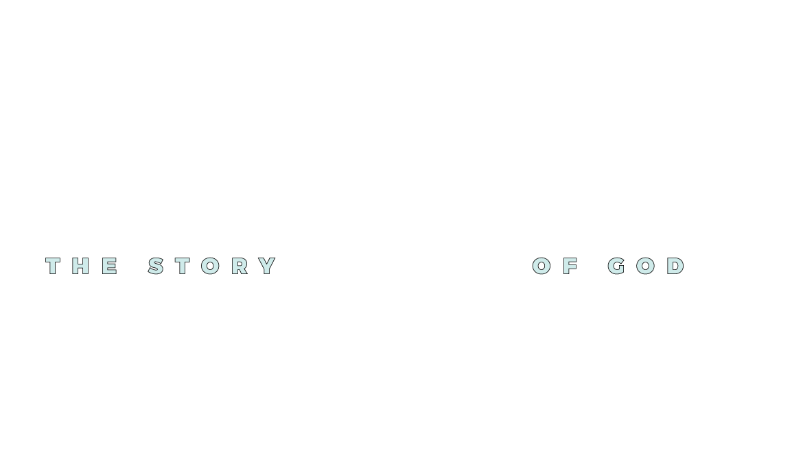 The Story of God