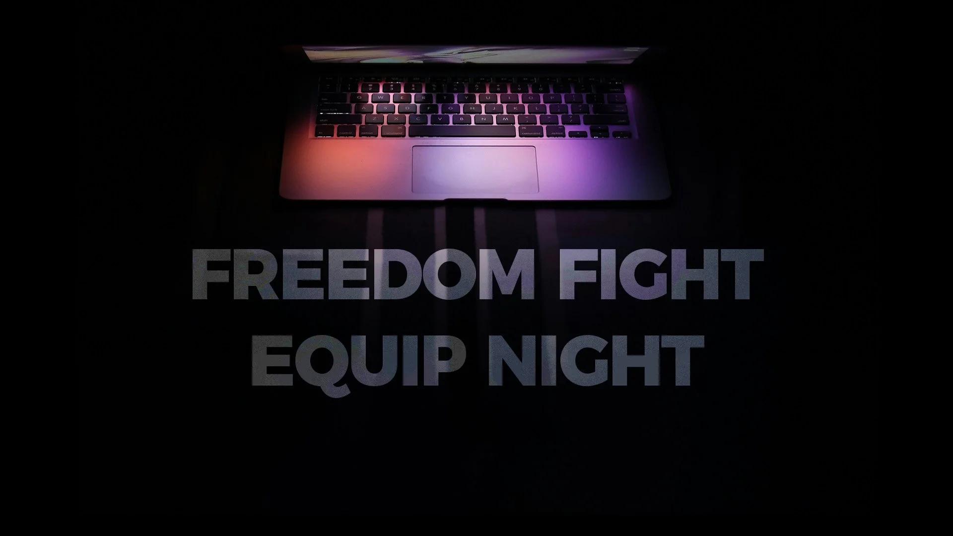 Freedom Fight Equip Night
