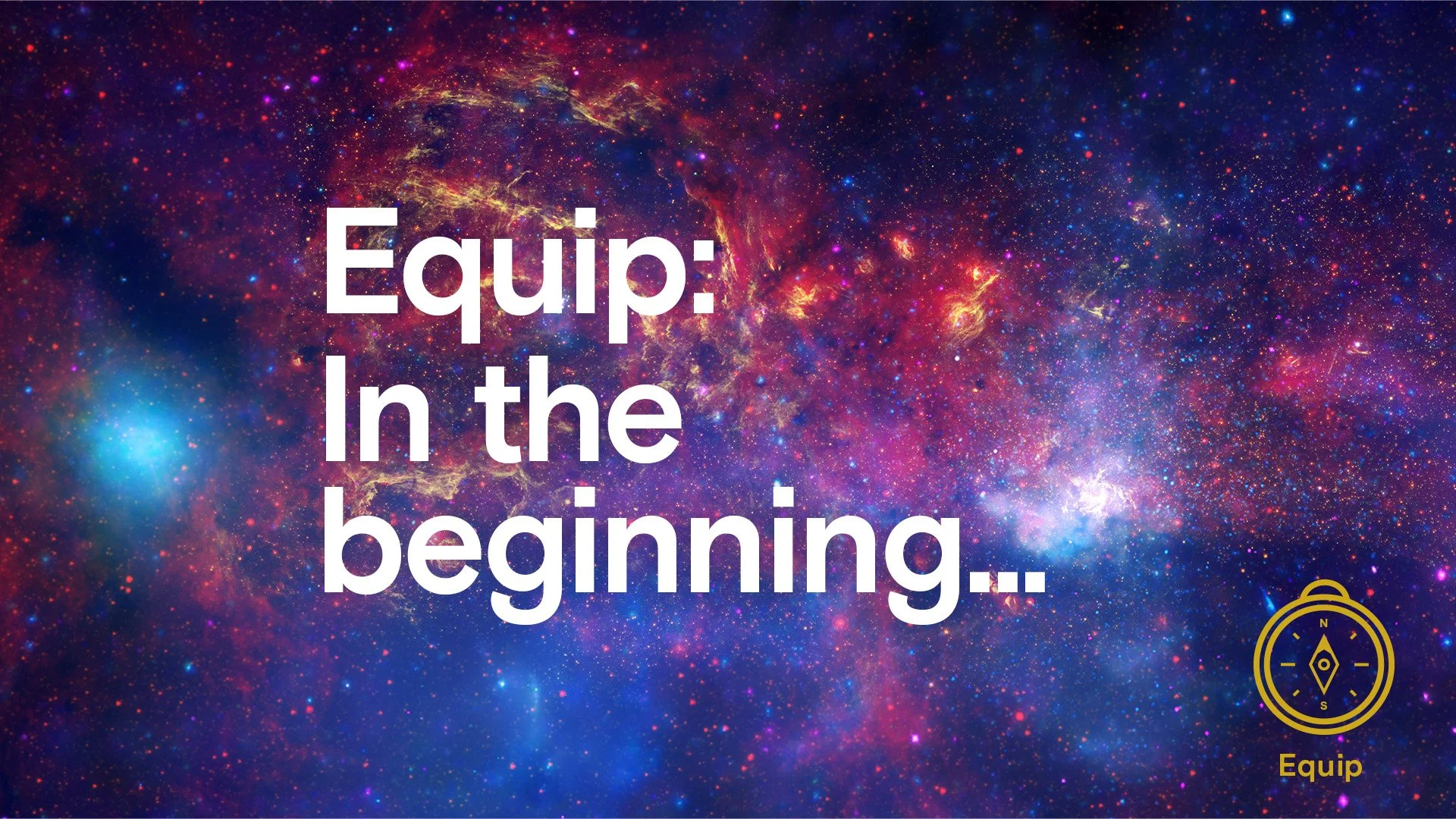 Equip: In The Beginning