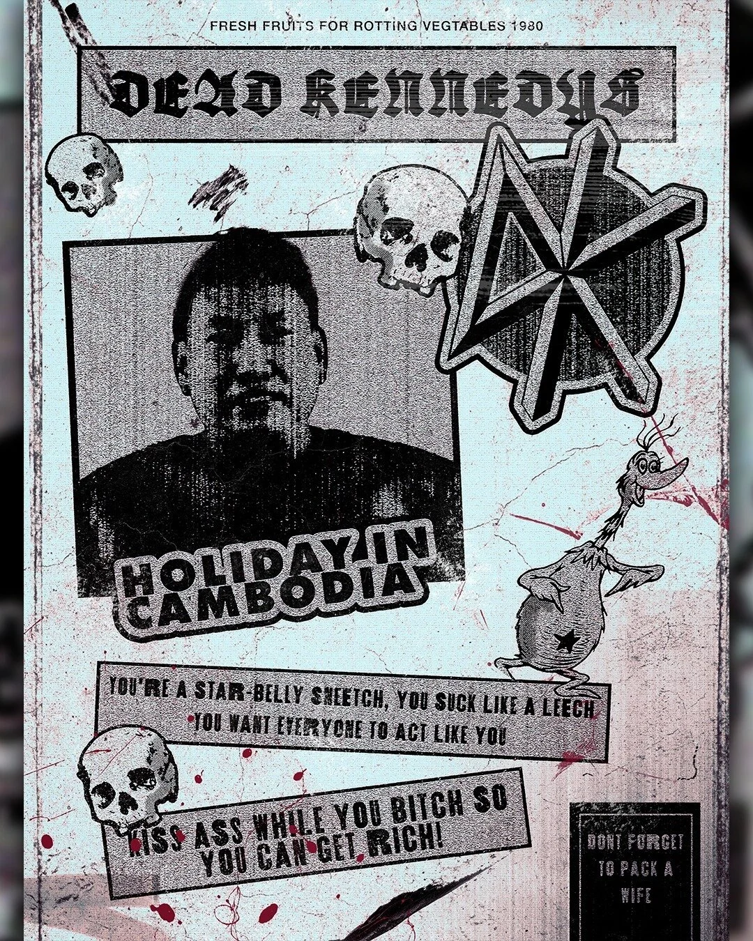 Holiday in Cambodia

#myart #artisoninsta #graphicdesign #digitaldesign #graphicart #punkdesign #bandposter #grungestyle #distressedunrest #halftone #deadkennedys #punk #punkrock #art #fanart