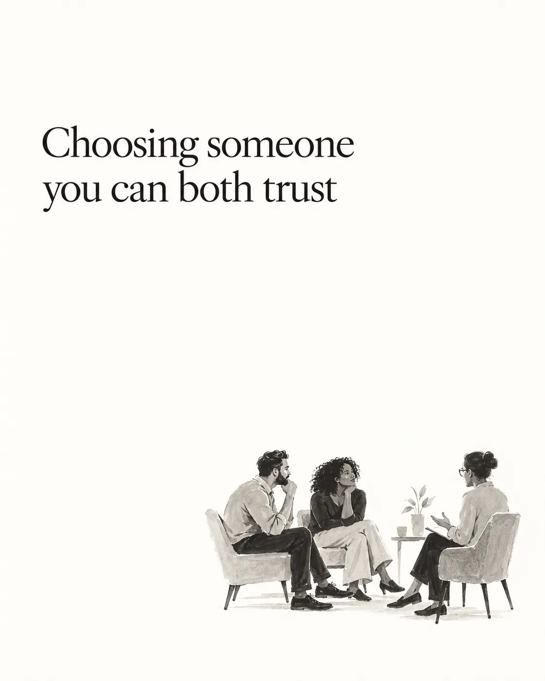 Choosing someone you can both trust, above an illustration of two partners speaking with a therapist.