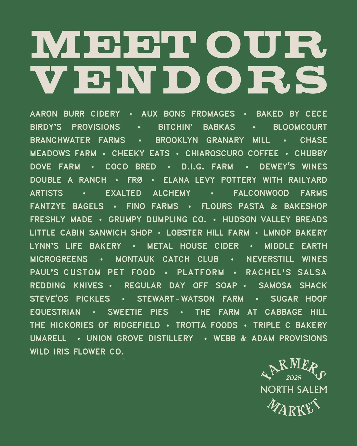 Meet our North Salem Farmers Market 2026 Vendors!
And we are now weekly!

Select vendors you&rsquo;ll find every week, others will join us biweekly, monthly, or popping up throughout the season. 

Subscribe to our newsletter for updated vendor lists,