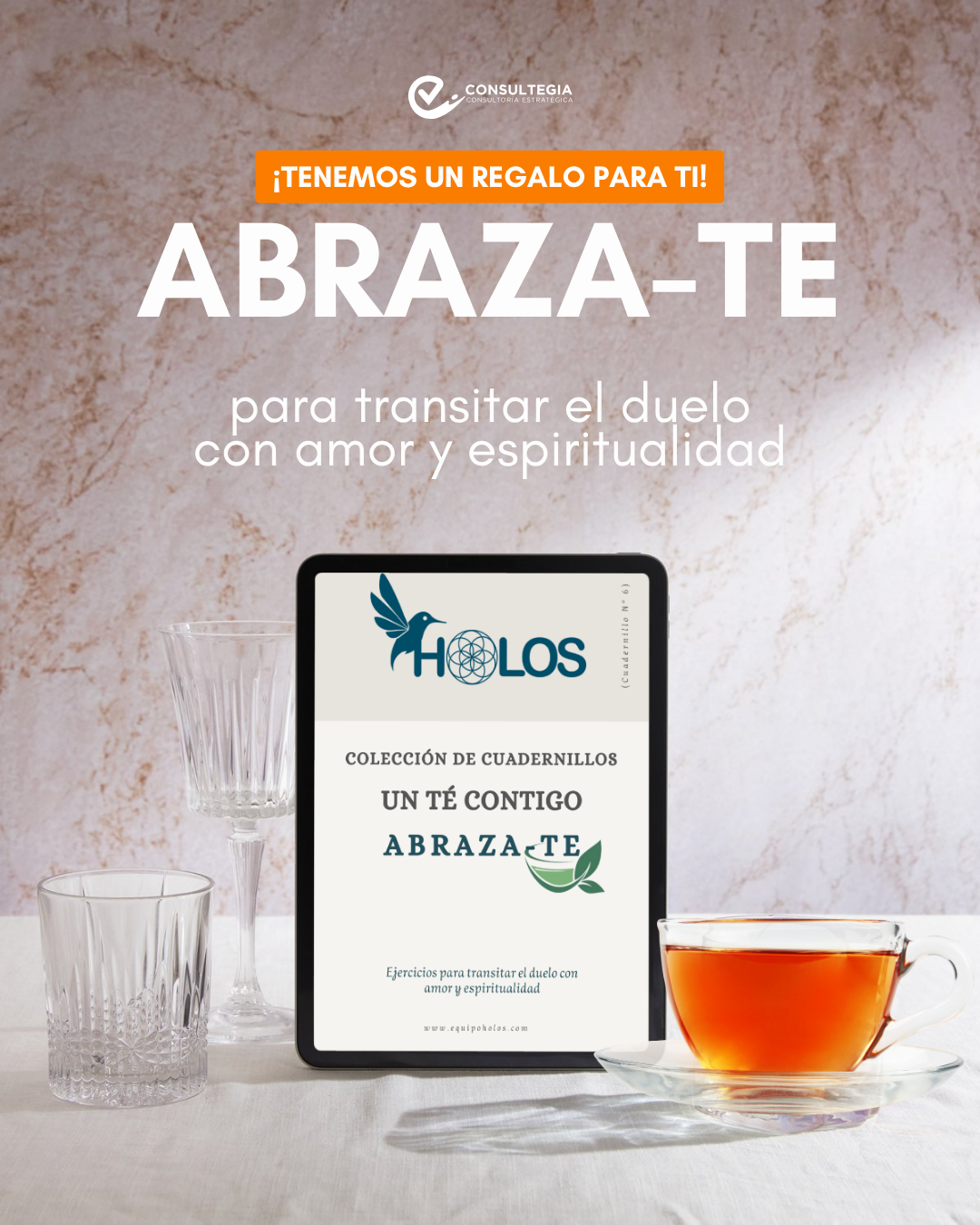 Cartel de promoción con un libro, una taza de té y vasos de cristal, anunciando un regalo y promoviendo la idea de abrazarse para transitar el duelo con amor y espiritualidad, de la colección de cuadernillos 'Un té contigo'. Humedad en la pared de fo