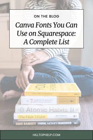Canva Fonts You Can Use on Squarespace: A Complete List Hilltop Help
